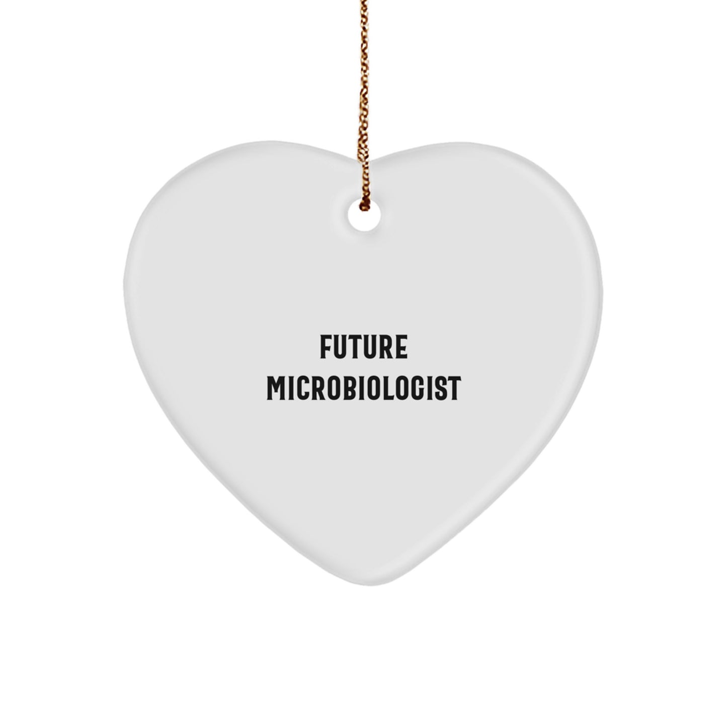 Funny Future Microbiologist Heart Ornament Gifts from Friends, Perfect for Christmas Unique Gifts for Microbiologist, 'Future Microbiologist' Quote, Heart Shaped Ornament, Gifts for Microbiologist - Image 1