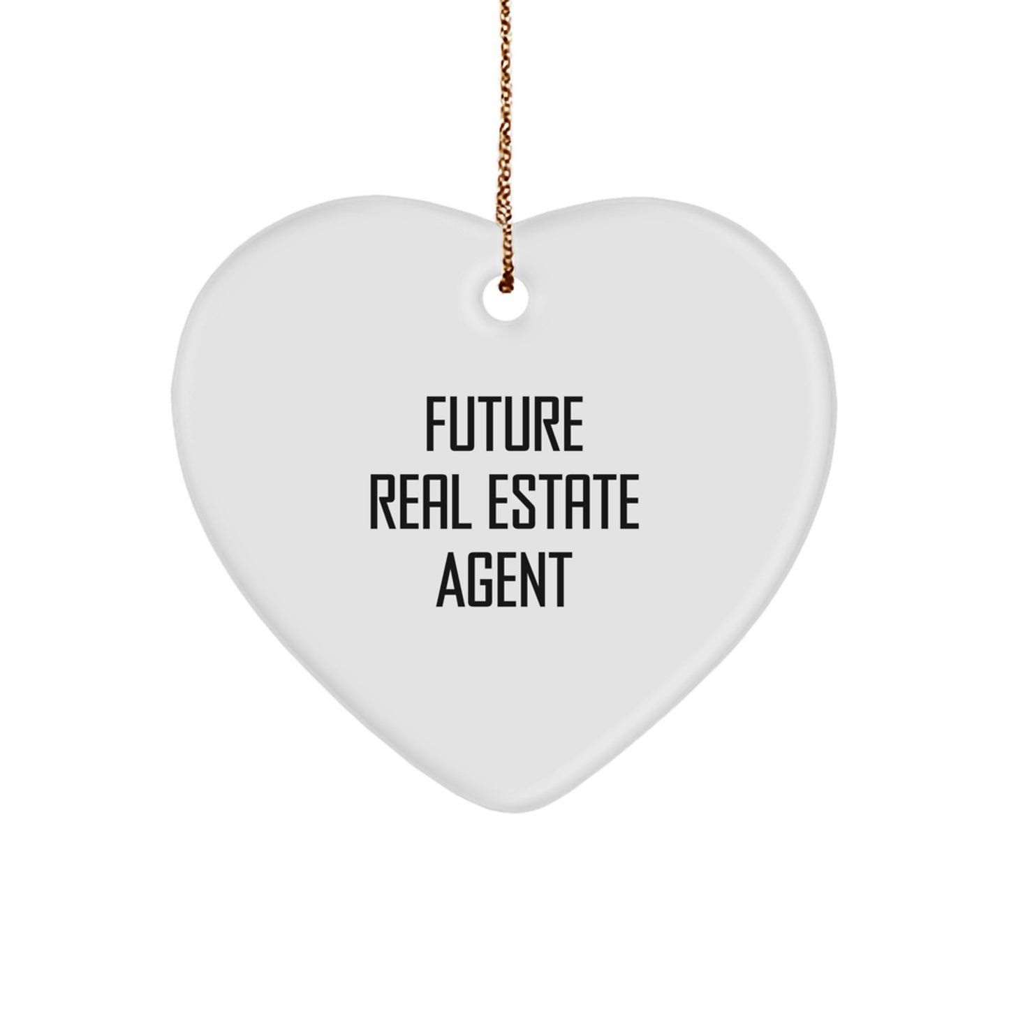 Funny Future Real Estate Agent Gifts from Friends for Christmas Unique Real Estate Agent Heart Ornament, 'I'm not a real estate agent yet, but I'm house-hunting anyway!' - Image 1