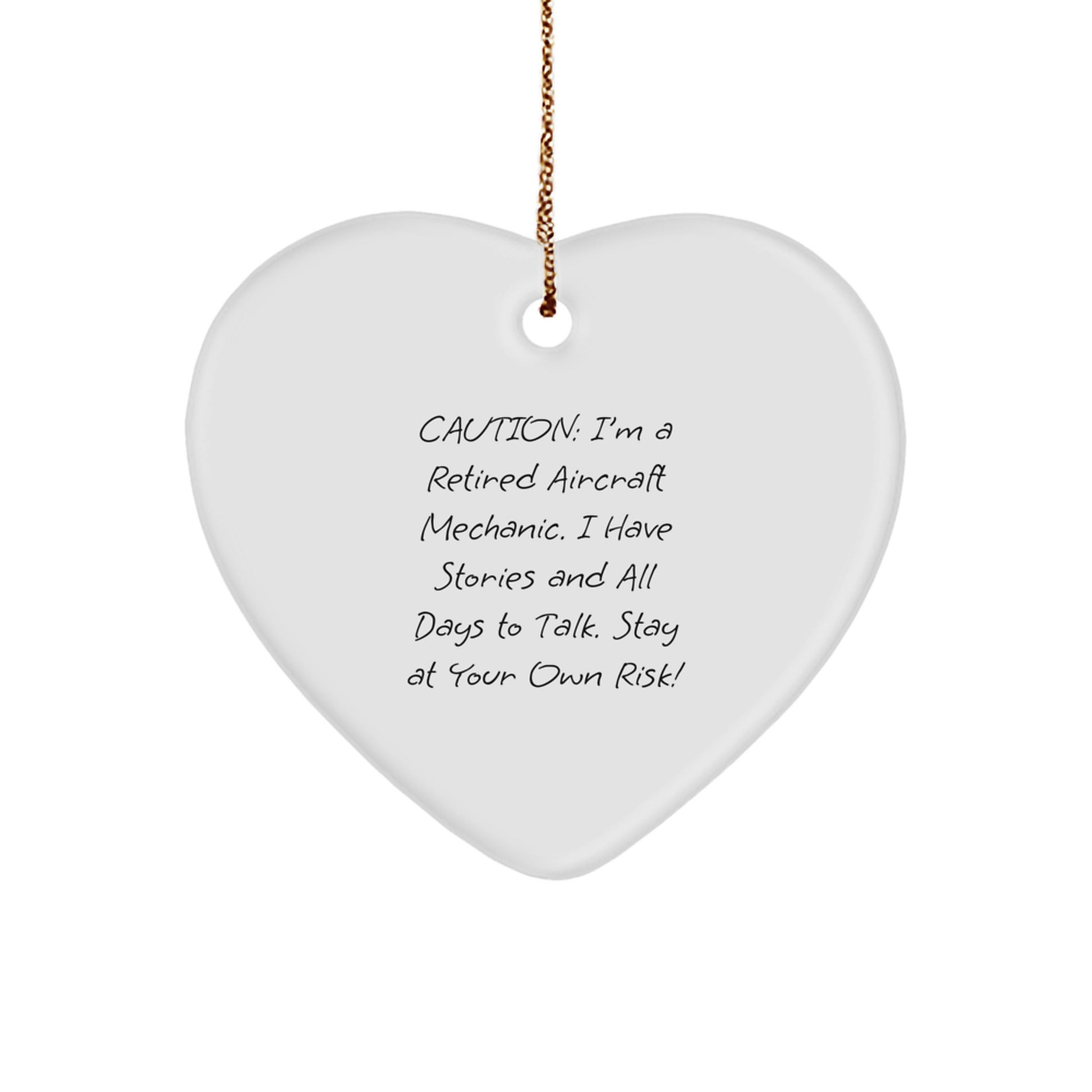 Witty Gifts from Friends and Family to the Retired Aircraft Mechanic in Your Life - Heart Ornament for Christmas - Image 1