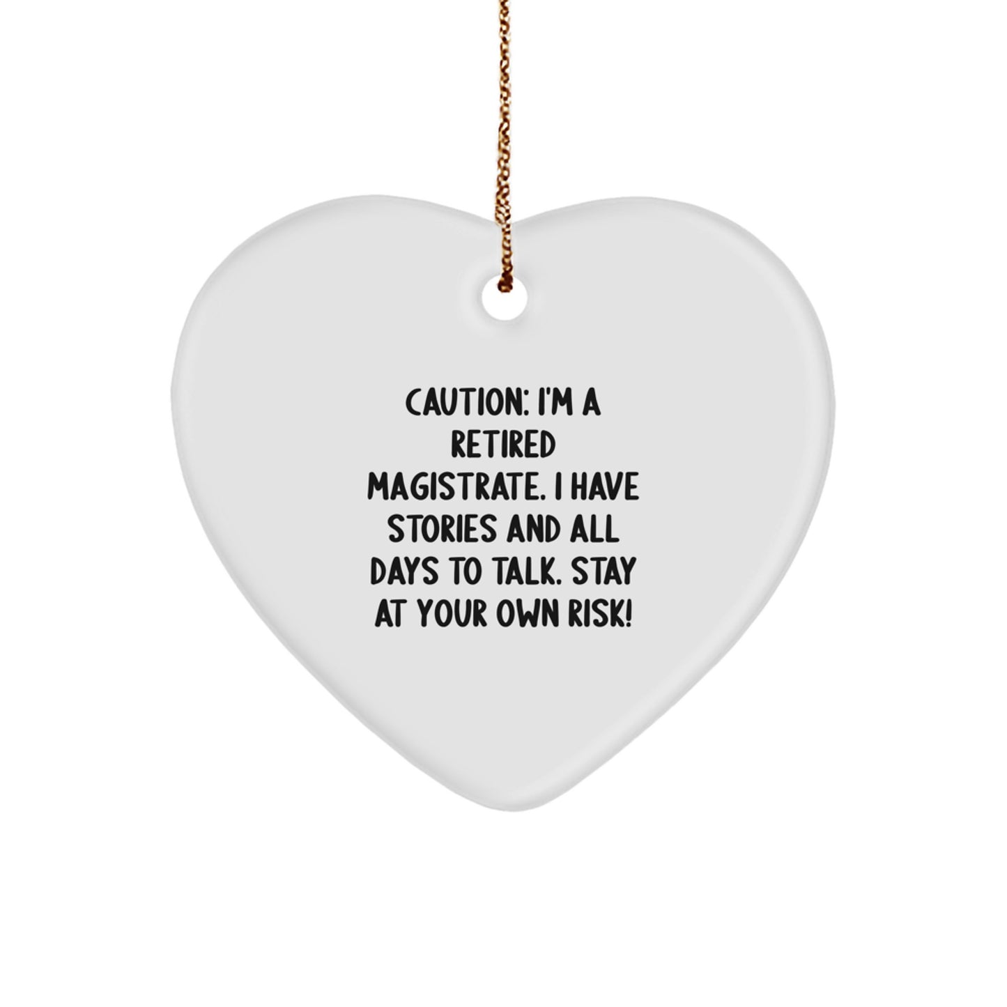 Funny Magistrate Heart Ornament Gifts from Friends and Family for Christmas - Image 1
