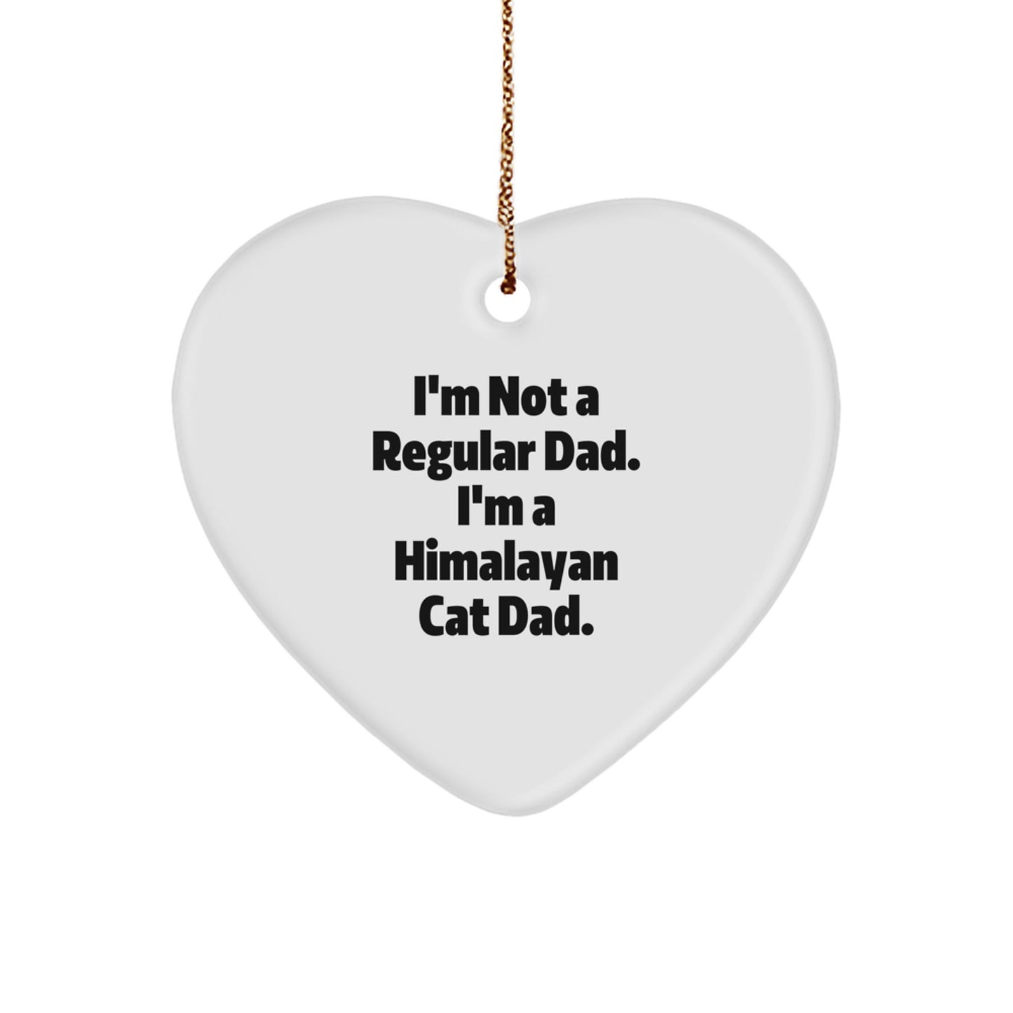 Himalayan Cat Dad Gifts for Men - Funny Heart Ornament, Perfect for Christmas Unique Gifts from Husband to Husband, Cat Lovers - Image 1