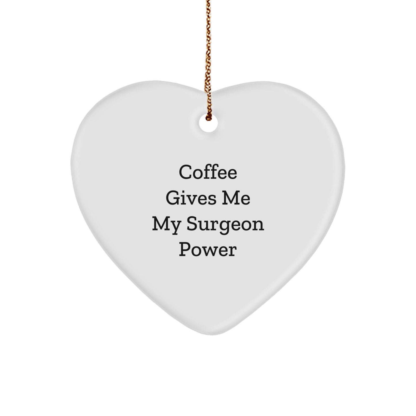Surgeon Power Gifts for Men from Friends - Funny Christmas Ornament Gifts for Surgeon - Image 1