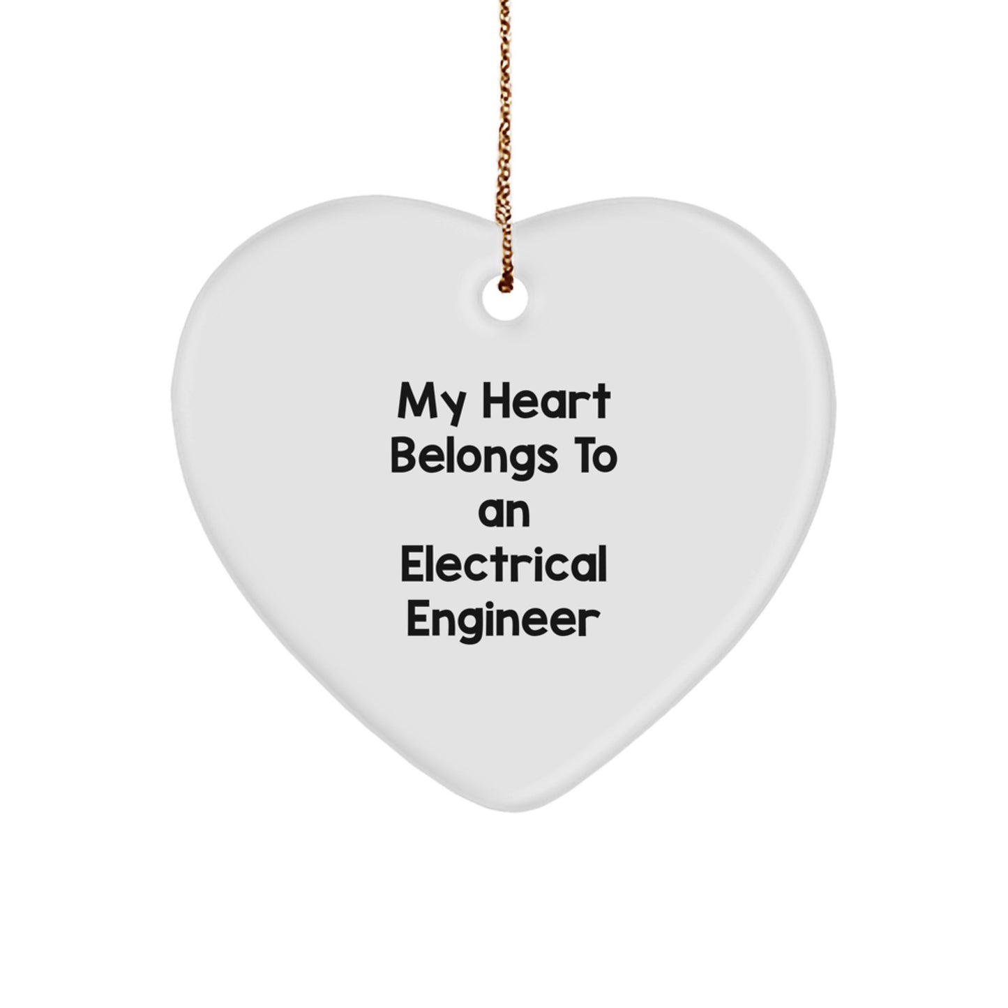 Funny Electrical Engineer Heart Ornament Gifts from Men to Friends, 'My Heart Belongs To An Electrical Engineer' Christmas Unique Gifts - Image 1