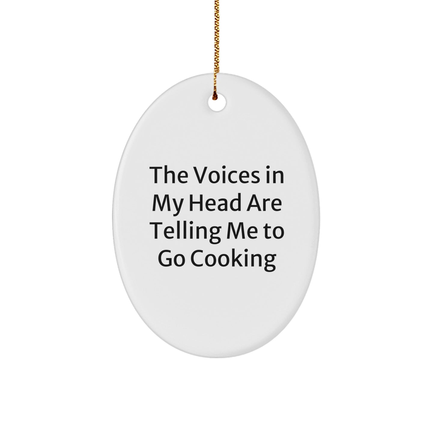 Funny Cooking Quote Oval Ornament, Gifts from Friends for Cooking Lovers, Christmas Unique Gifts - Image 1