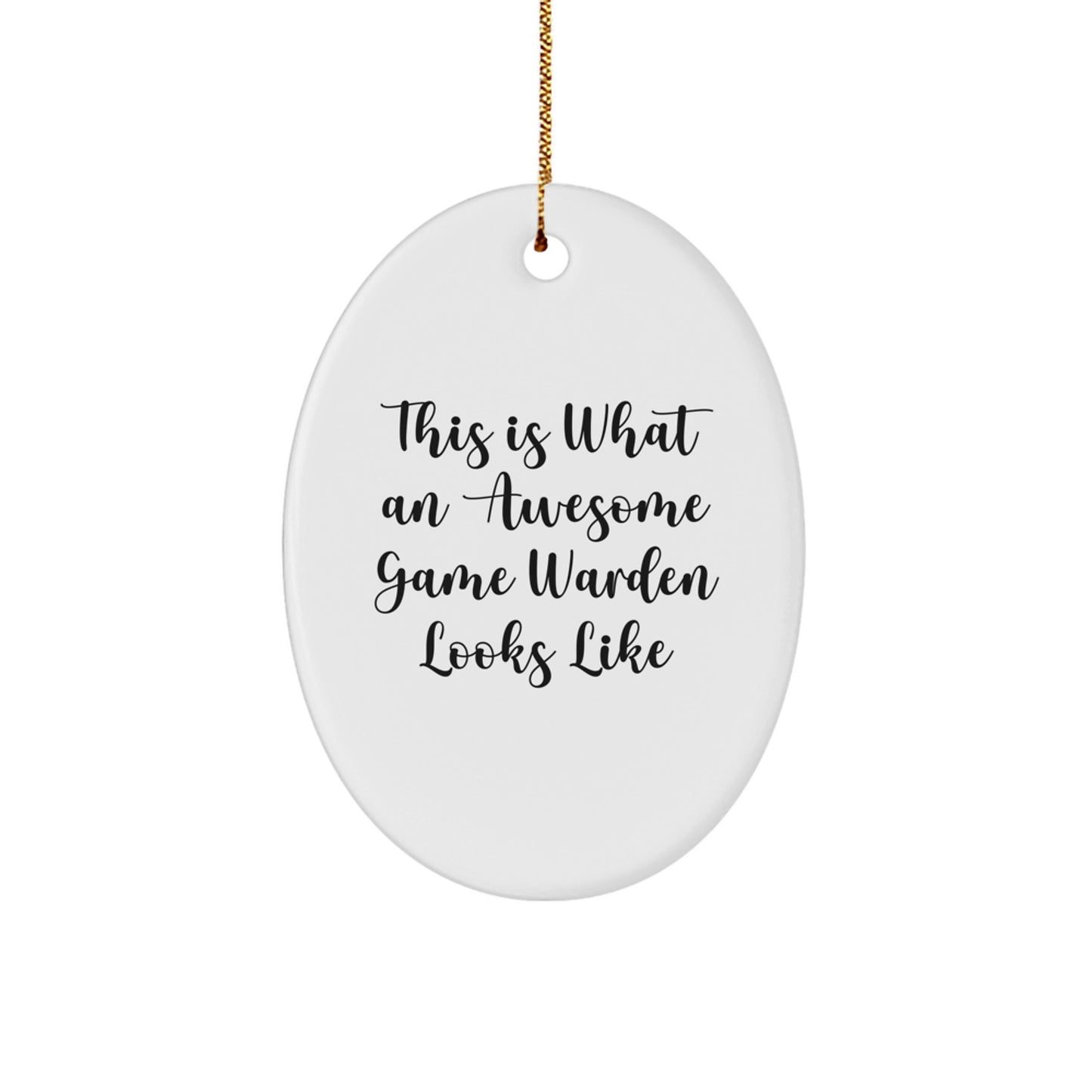 Funny Game Warden Gifts from Family, Friends, or Coworkers - This Is What An Awesome Game Warden Looks Like - Oval Ornament for Christmas - Image 1