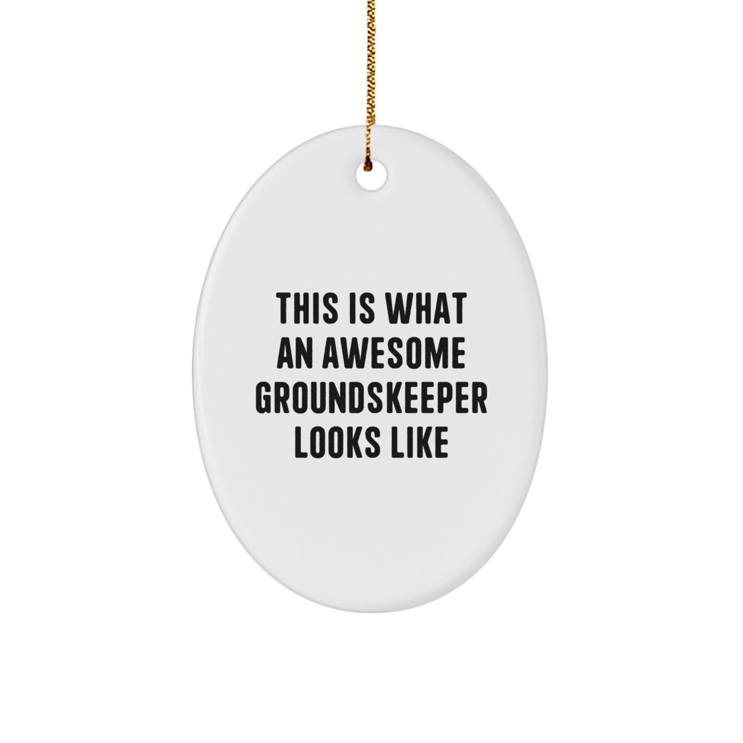 Funny groundskeeper Gifts, Oval Ornament for groundskeeper, This Is What An Awesome groundskeeper Looks Like Christmas Unique Gift for groundskeeper Men - Image 1