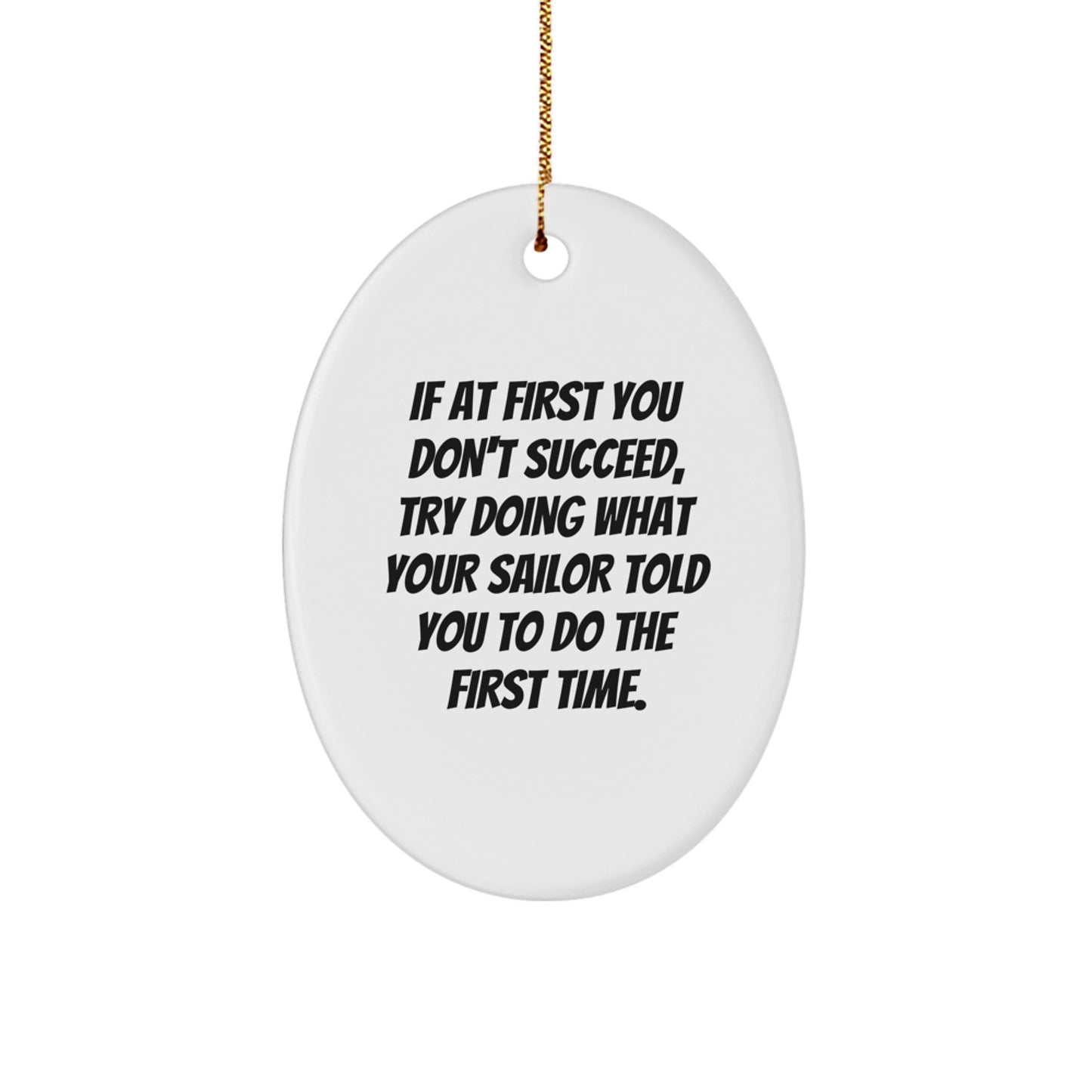 Funny Sailor Oval Ornament Gifts from Men to Friends, Unique Christmas Decorations for Sailors, Oval-Shaped MDF Wood with Gold Cord - Image 1