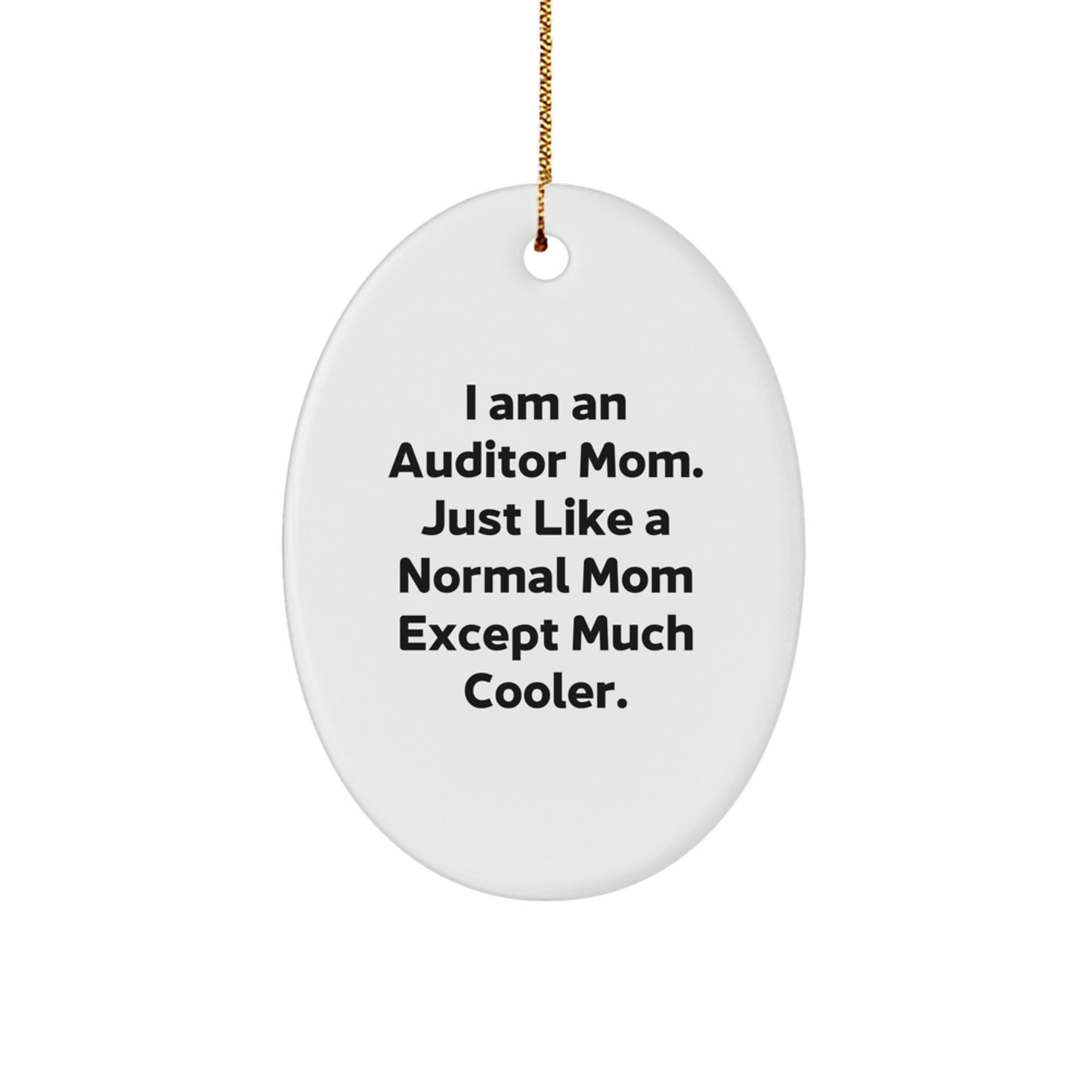 Christmas Oval Ornament Gifts from Auditor Mom Friends, Funny Auditor Mom Oval Ornament for Auditor Enthusiasts, Unique Gifts for Auditor Men - Image 1