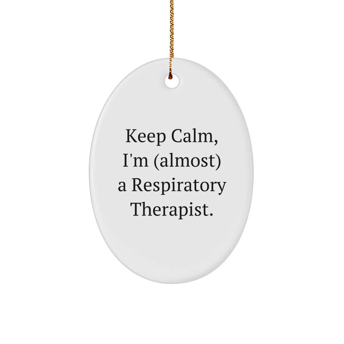 Funny Inspirational Gifts for Respiratory Therapist Friends from Men, Unique Oval Ornament Christmas Unique Gifts - Image 1