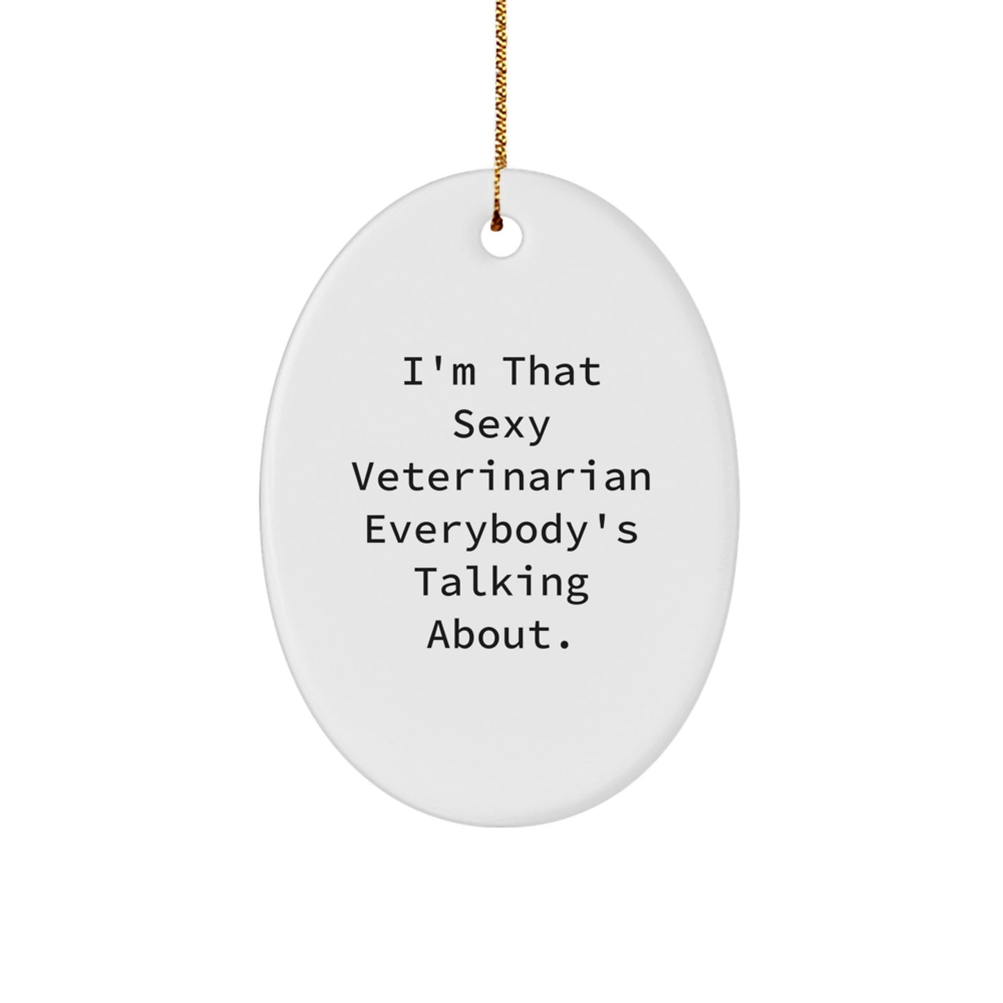Funny Veterinarian-Themed Oval Ornament Gifts from Friends for Veterinarian Christmas Unique Gift - Image 1