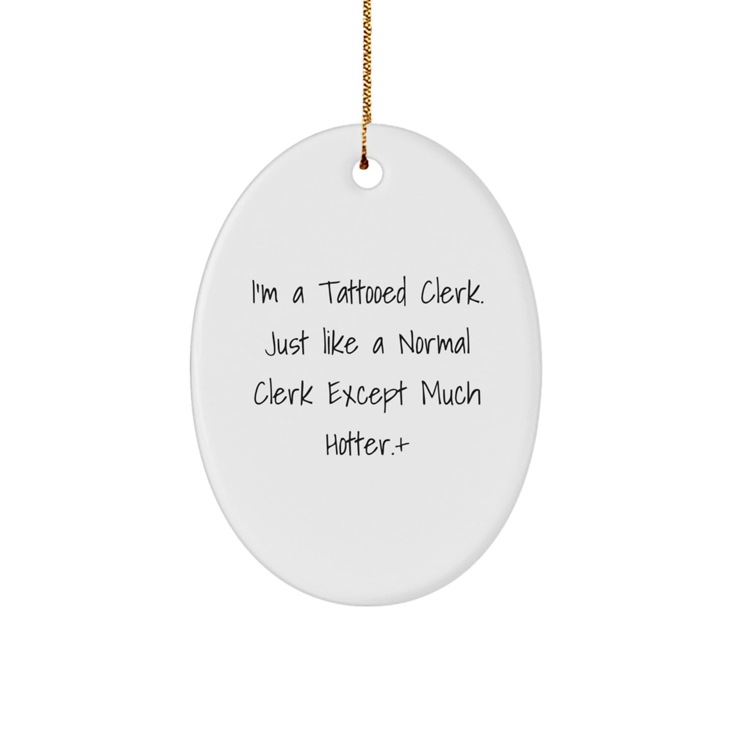 Funny Clerk Oval Ornament Gifts for Men from Friends, Clerk Christmas Unique Gifts, Men's Clerk Humorous Oval Shaped Decorations - Image 1