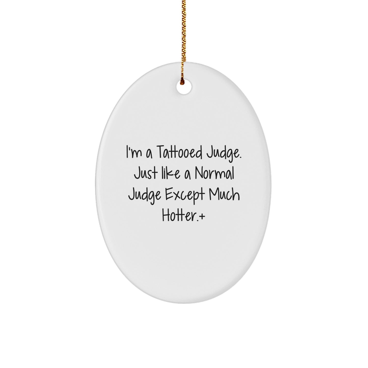 Funny Judge Gifts for Men, Judge Oval Ornament, Christmas Unique Gifts from Friends for Judge - Image 1