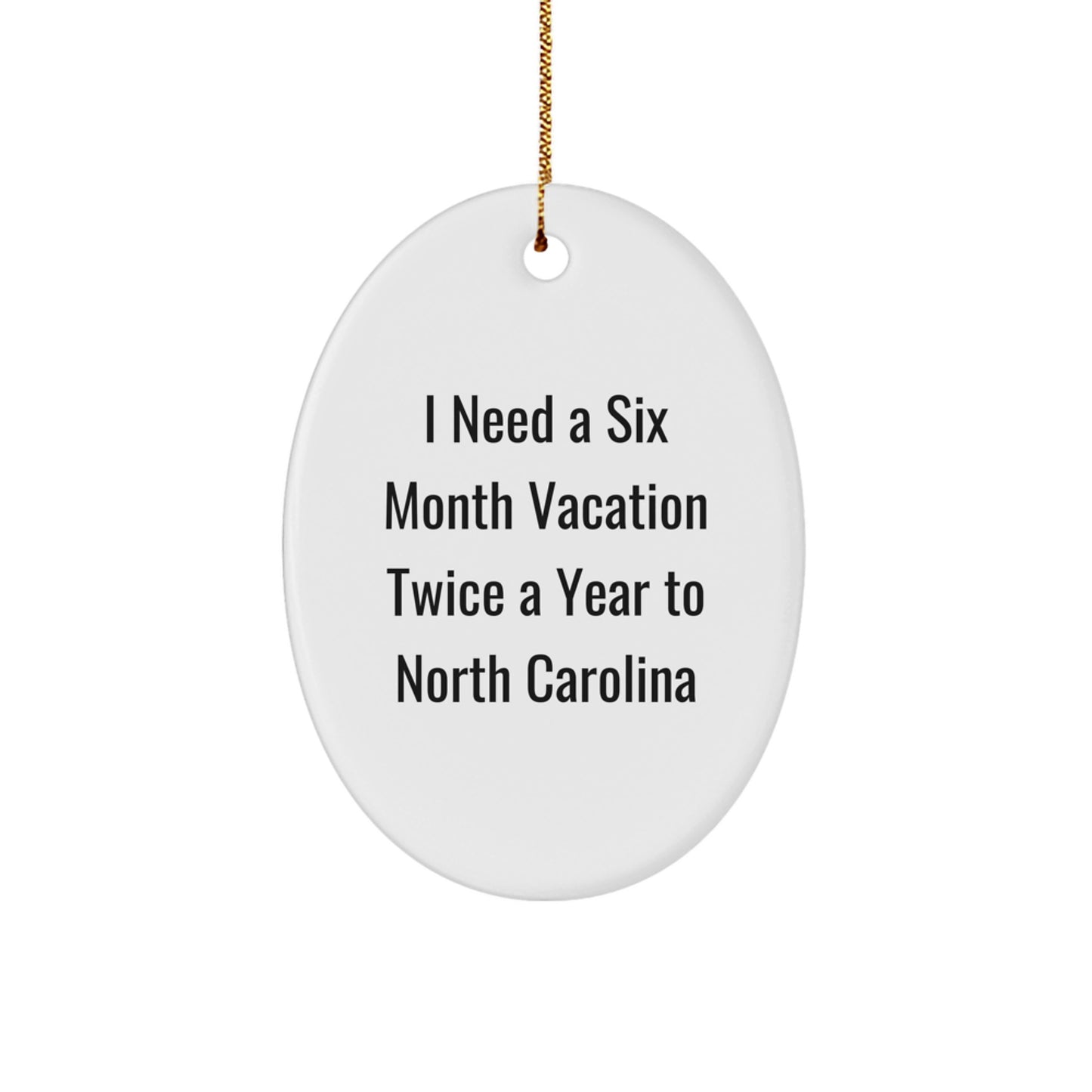 Funny North Carolina Oval Ornament Gifts from Friends to North Carolina Christmas Unique Presents - Image 1