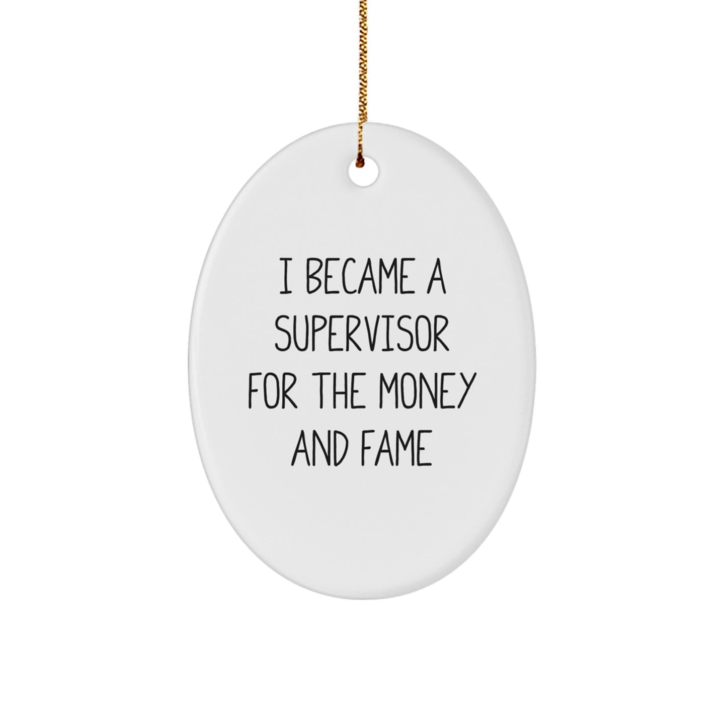 Funny Supervisor Oval Ornament Gifts from Friends for Supervisor - Image 1