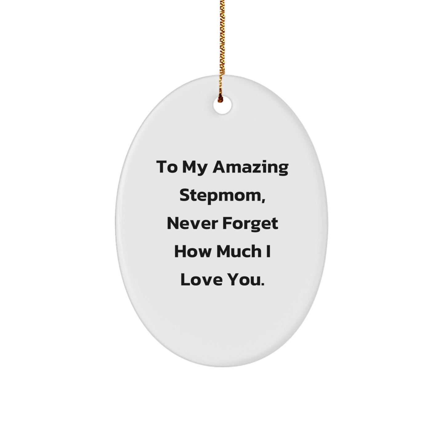 Show Your Love to Stepmom with Funny Oval Ornament Gifts from Men, Perfect for Christmas - Image 1