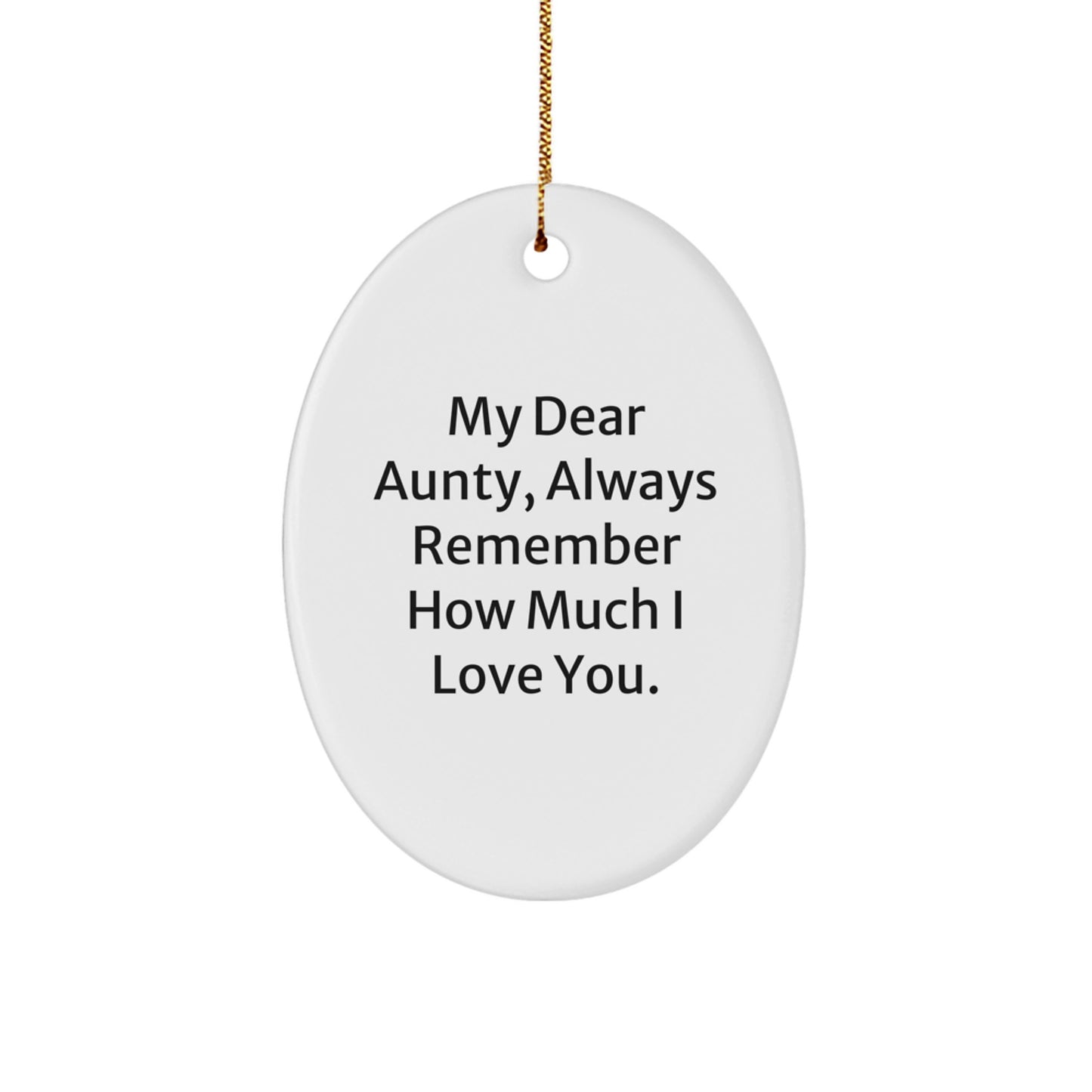 Funny Aunty Gifts from Men, Women, or Friends - Oval Ornament, White Color, Christmas Unique Gifts, Gifts for Aunty - Image 1
