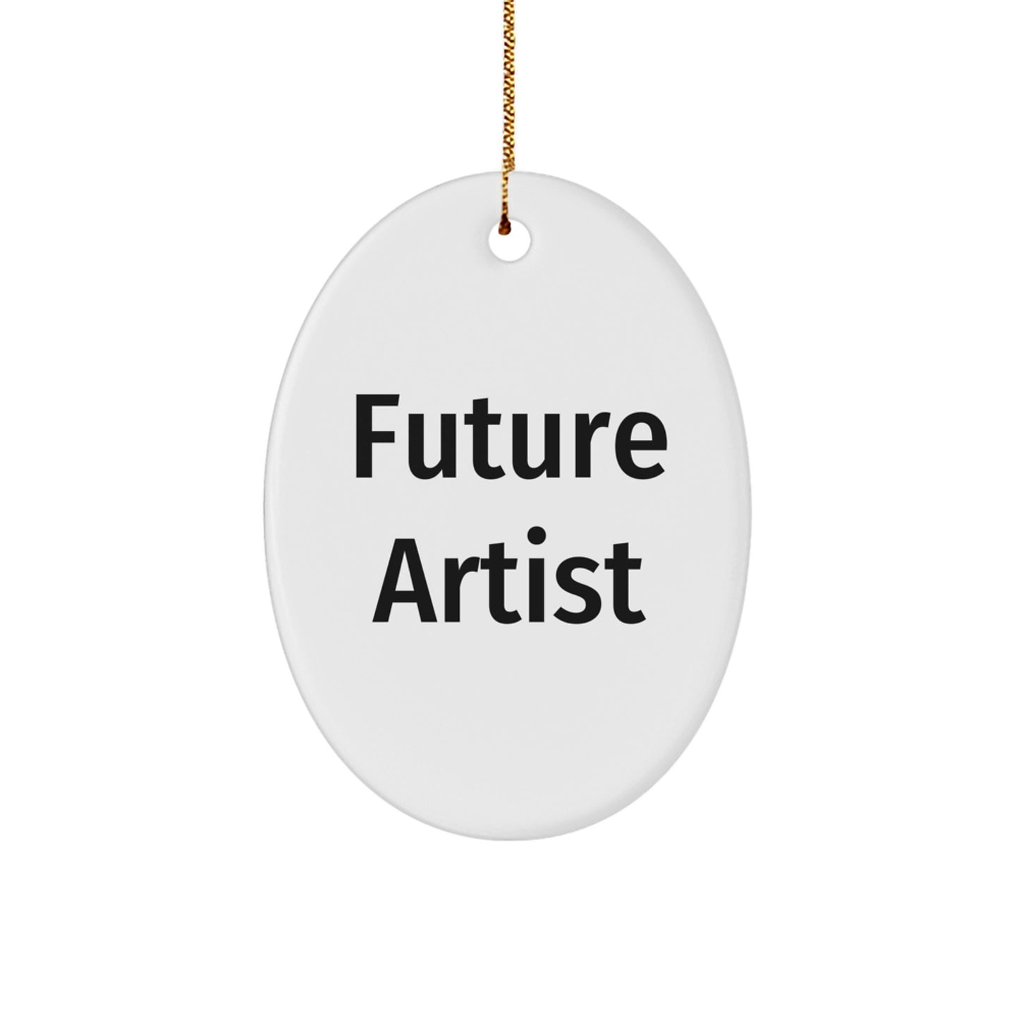 Funny Future Artist Oval Ornament, Gifts from Friends for Future Artist, Christmas Unique Gifts for Artist - Image 1