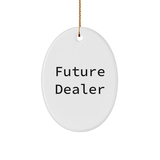 Funny Dealer Gifts from Friends, 'A Future Dealer is Born' Oval Ornament for Dealer, Christmas Unique Gifts - Image 1