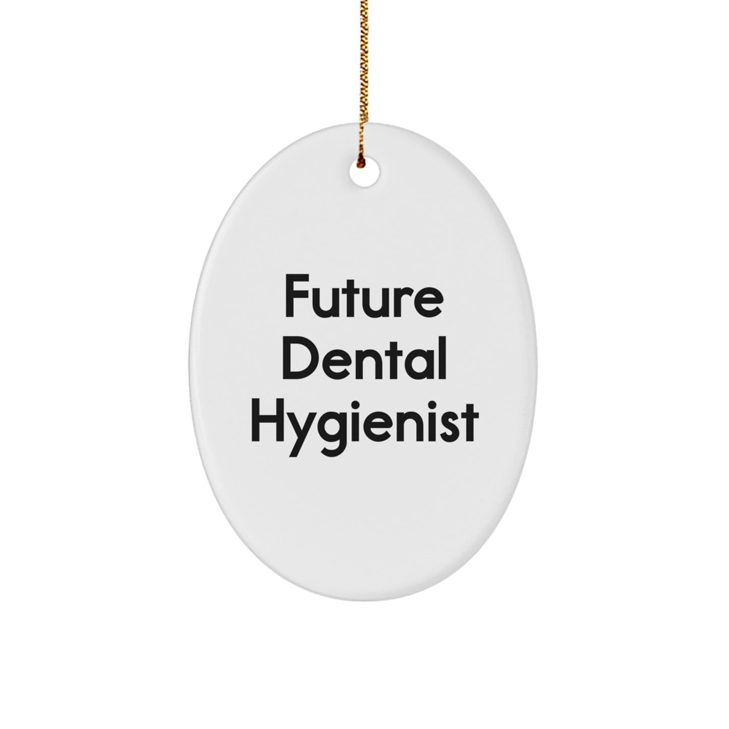 Funny Future Dental Hygienist Gifts - Oval Ornament for Christmas - 'You're a-maze-ing!' - Image 1