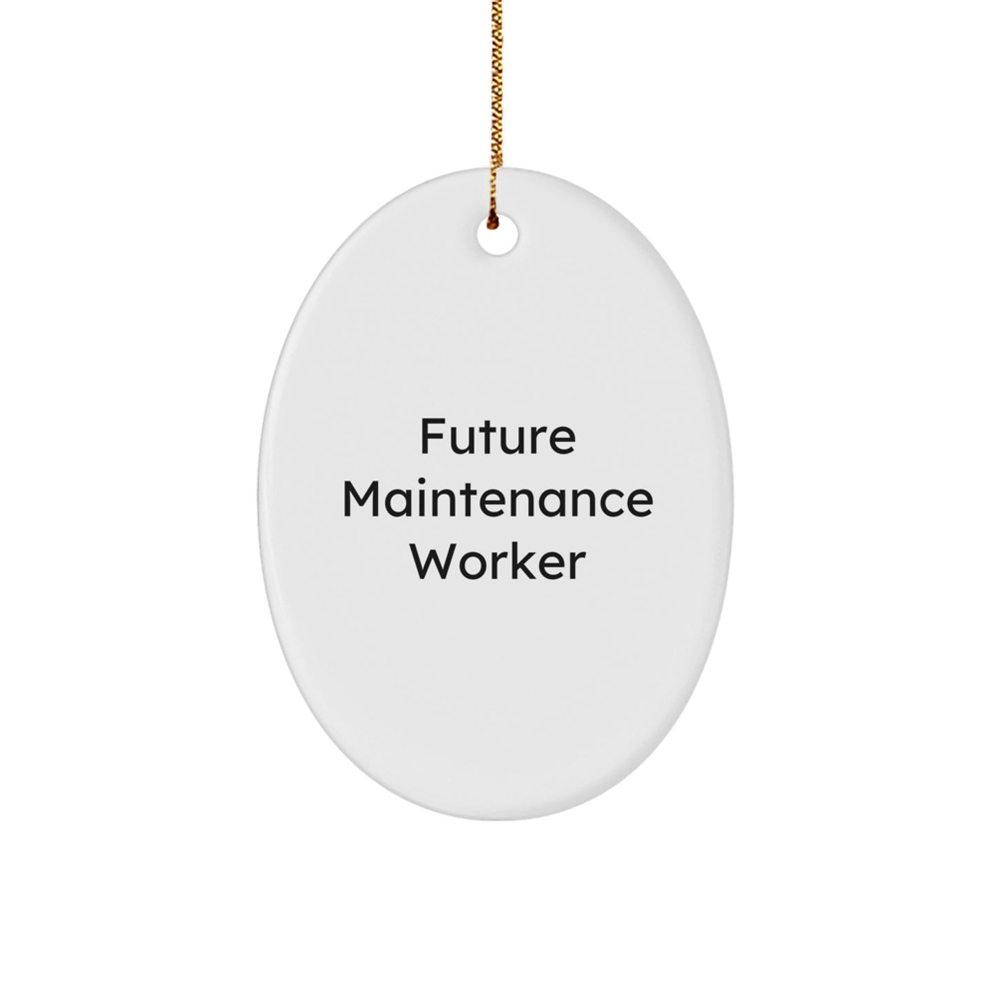 Funny Future Maintenance Worker Christmas Ornament Gift from Family to Maintenance Worker - Image 1