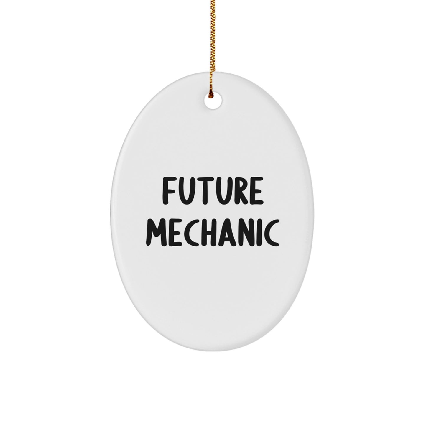 Funny Future Mechanic Gifts from Family for Mechanic Men Oval Ornament, Christmas Unique Gifts - Image 1