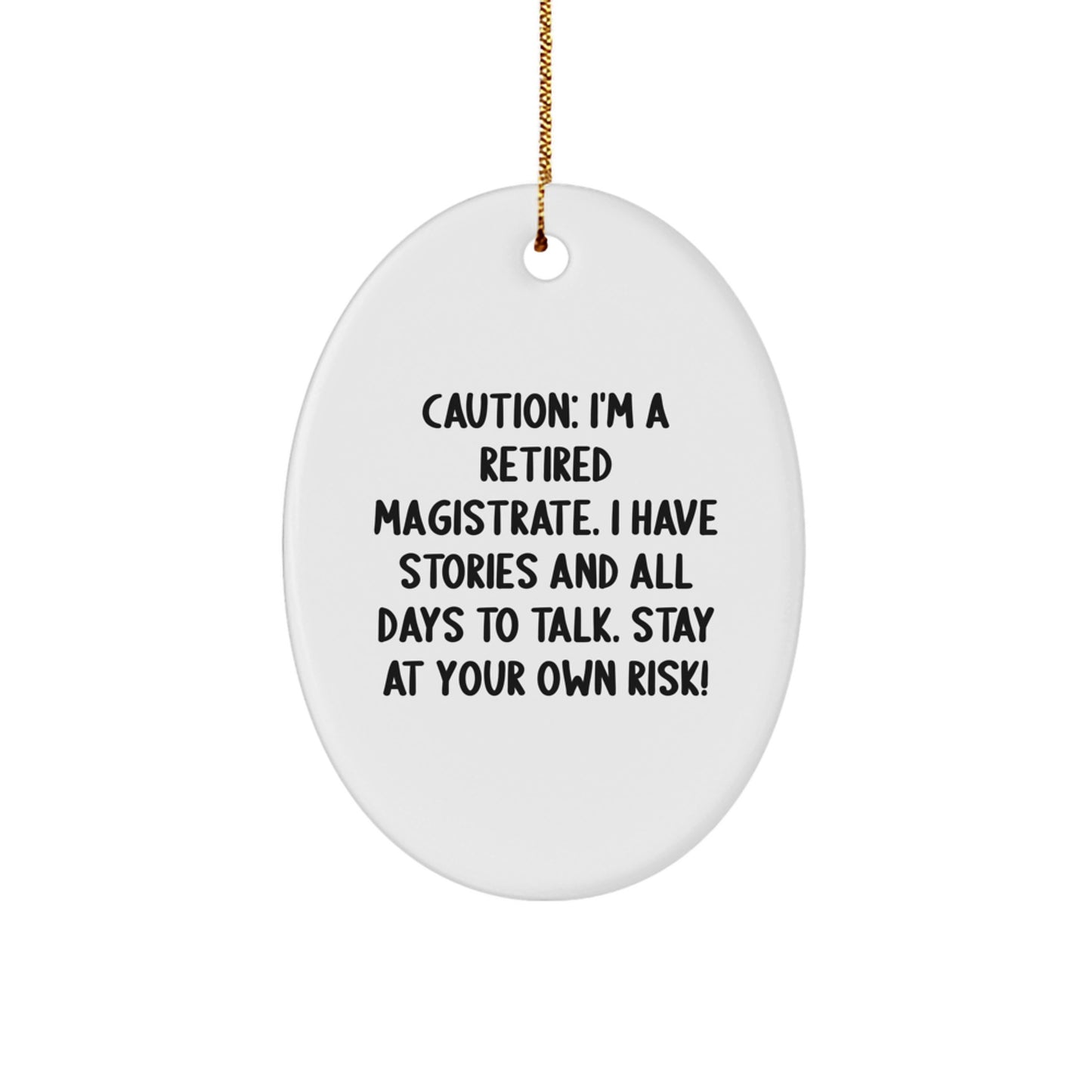 Funny Magistrate Gifts from Family - Oval Ornament for Christmas Unique Presents - Image 1