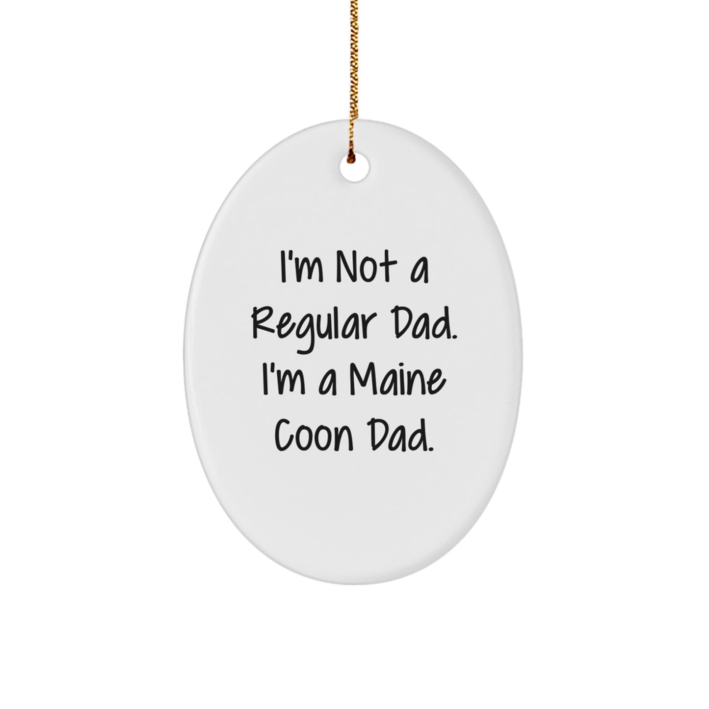 Funny Maine Coon Cat Dad Gifts from Men to Friends - Oval Ornament, Christmas Unique - Image 1