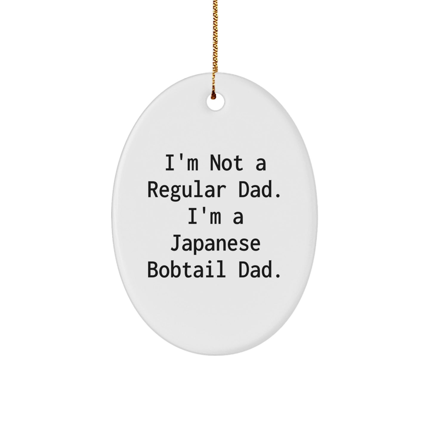 Funny Japanese Bobtail Cat Gifts for Dad from Men, Unique Oval Ornaments for Christmas Decorations - Image 1