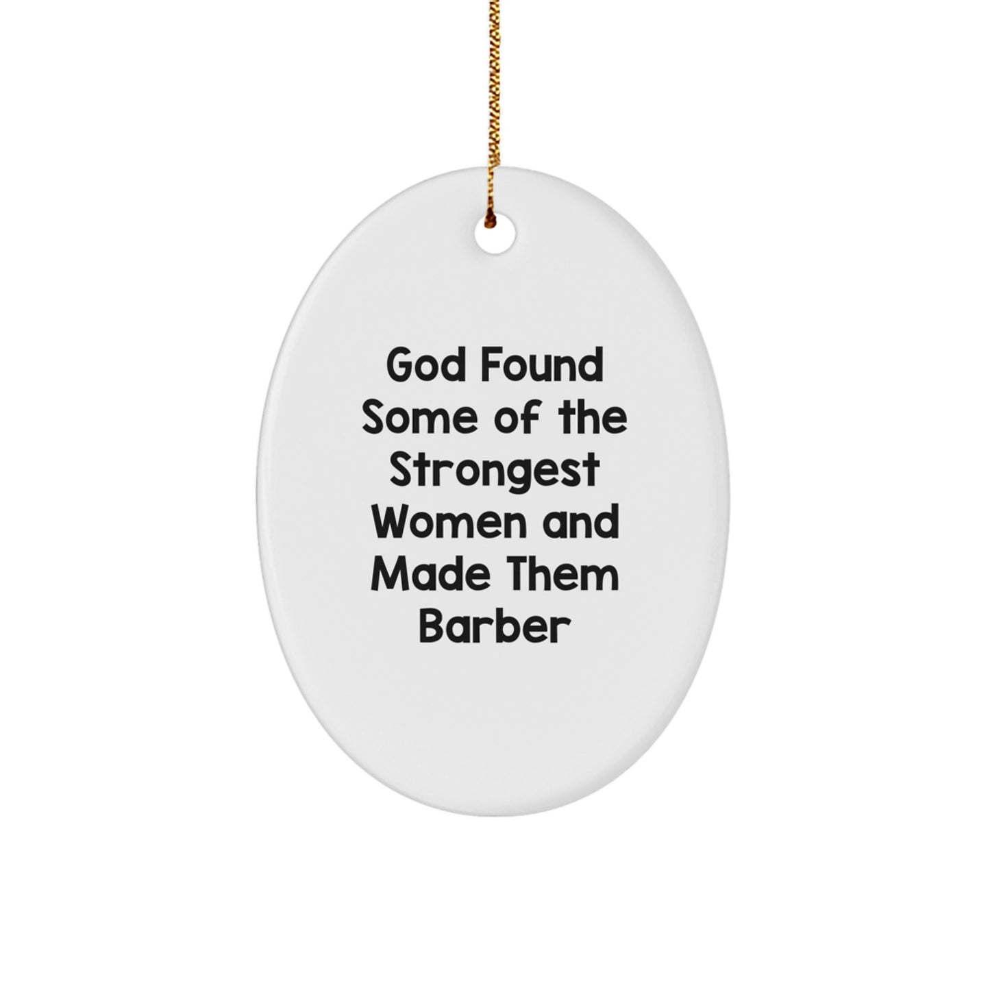 Funny Barber Gifts from Friends for Barber Men Oval Ornament on Christmas Unique Gifts - Image 1