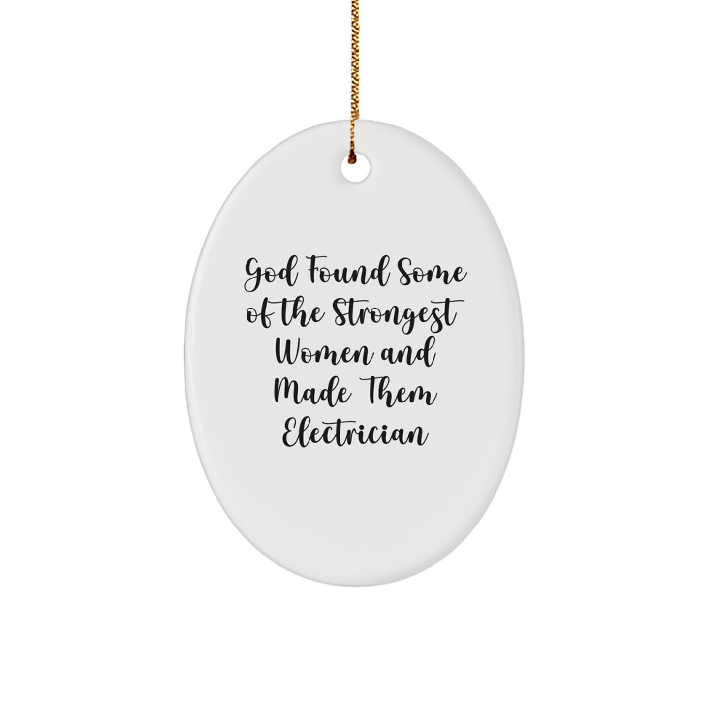 Funny Electrician Gifts from Women, Christmas Unique Oval Ornaments for Electrician Friends Coworkers Family Funny Electrician Quote - Image 1
