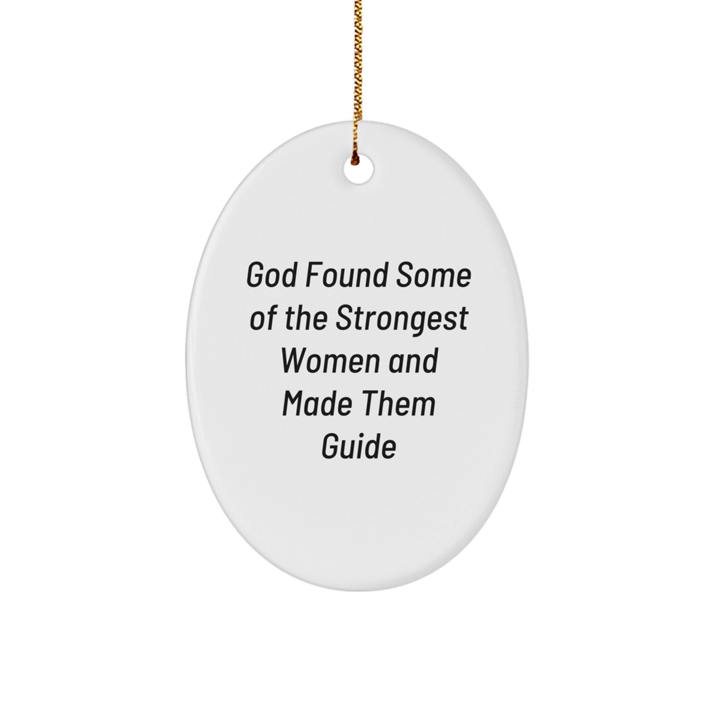 Funny Guide Gifts for Women from Men, Unique Oval Ornament, Inspirational Quote, Christmas Unique Gifts - Image 1