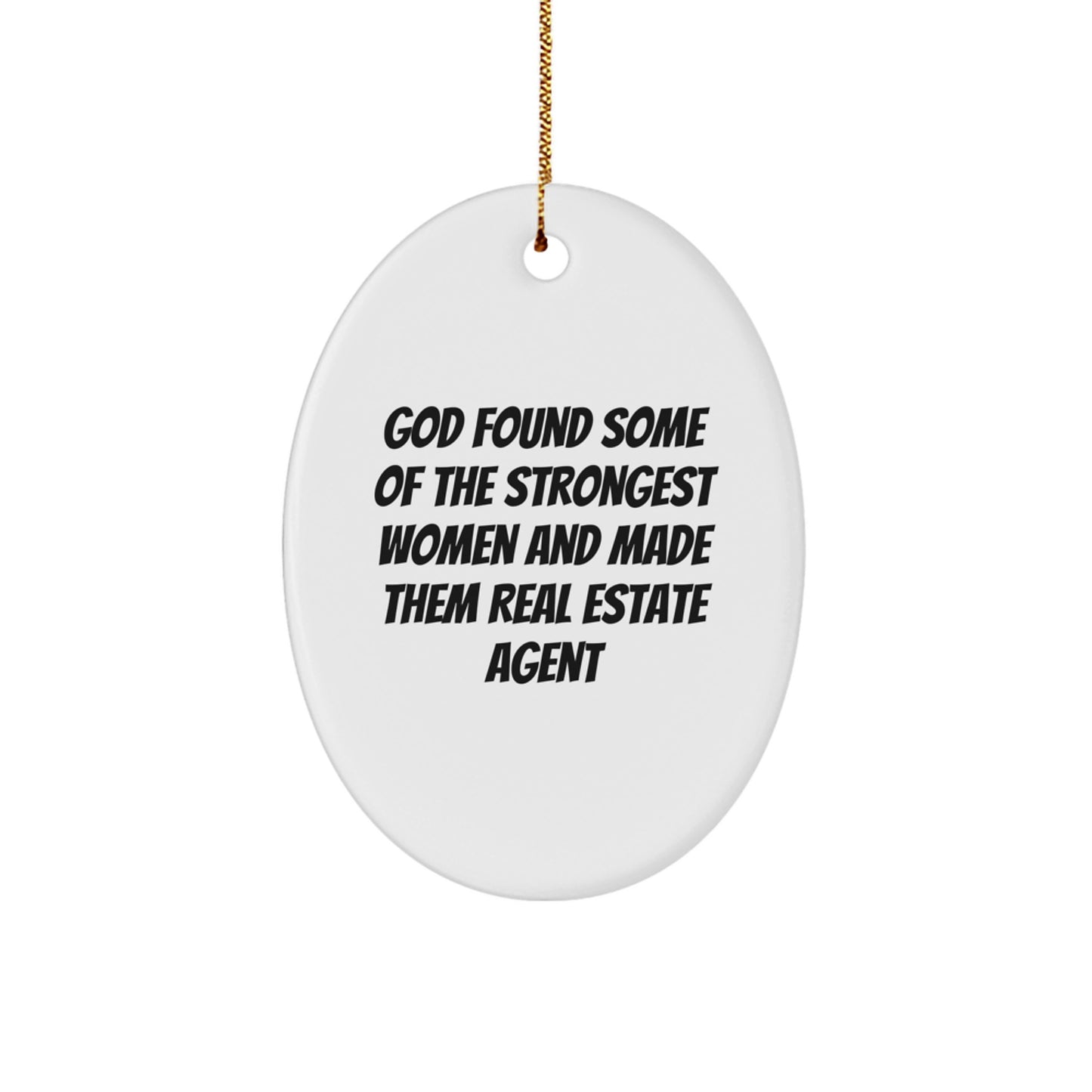 Funny Real Estate Agent Oval Ornament Gifts from Women for Real Estate Agent Friends and Family at Christmas - Image 1