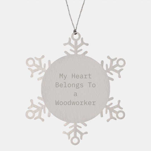 Woodworker's Heart Beats with Snowflake Ornament, Funny Gift from Friends, 'My Heart Belongs To A Woodworker', Christmas Unique Presents for Woodworker Men - Image 1