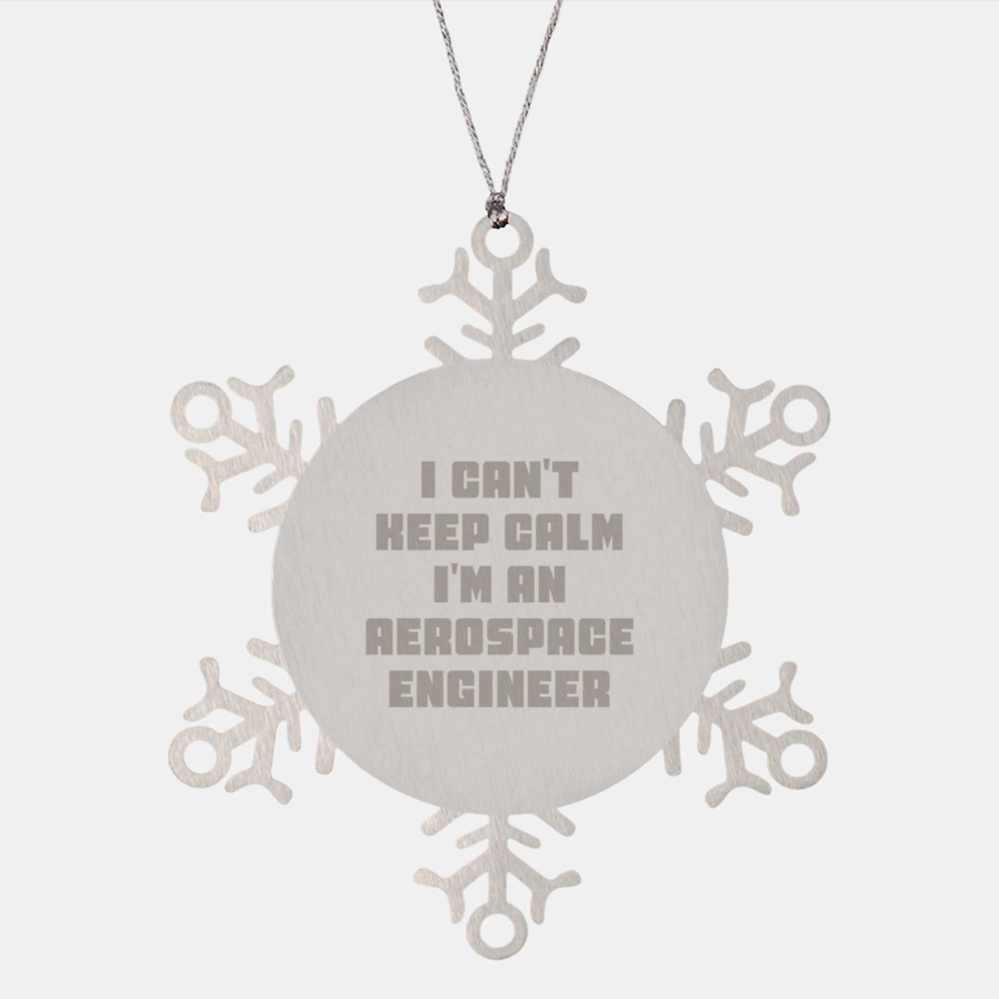 Aerospace Engineer Gifts I Can't Keep Calm Snowflake Ornament, Christmas Unique Gifts from Friends, Coworkers, or Family for Men and Women - Image 1