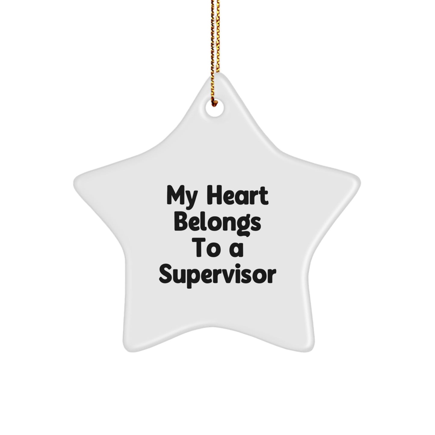 Funny Supervisor Gifts, Heart Belongs to a Supervisor Star Ornament, Christmas Unique Gifts from Men to Supervisor, Perfect for Office Decor - Image 1