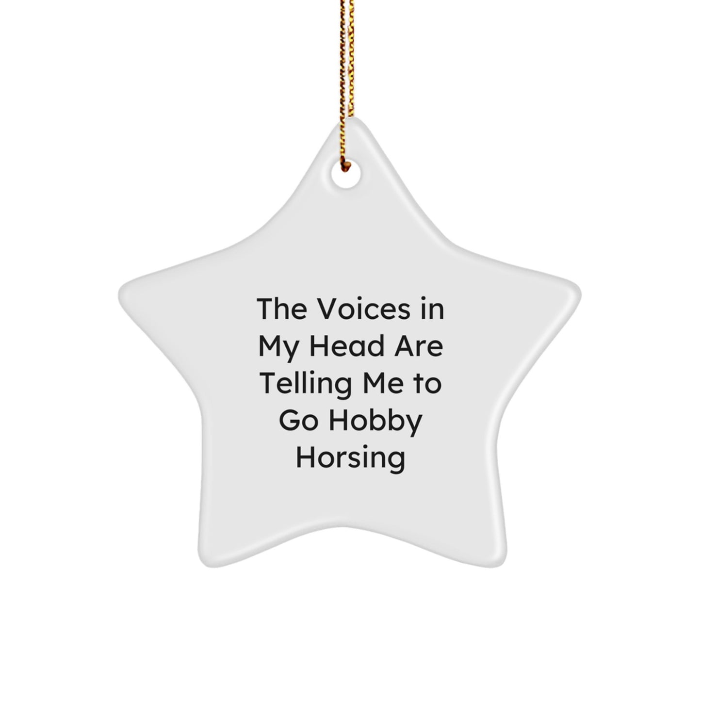 Hobby Horsing Gifts for Women, Funny Star Ornament, Gifts from Friends and Family, Inspirational Quote, Christmas Unique Gifts - Image 1