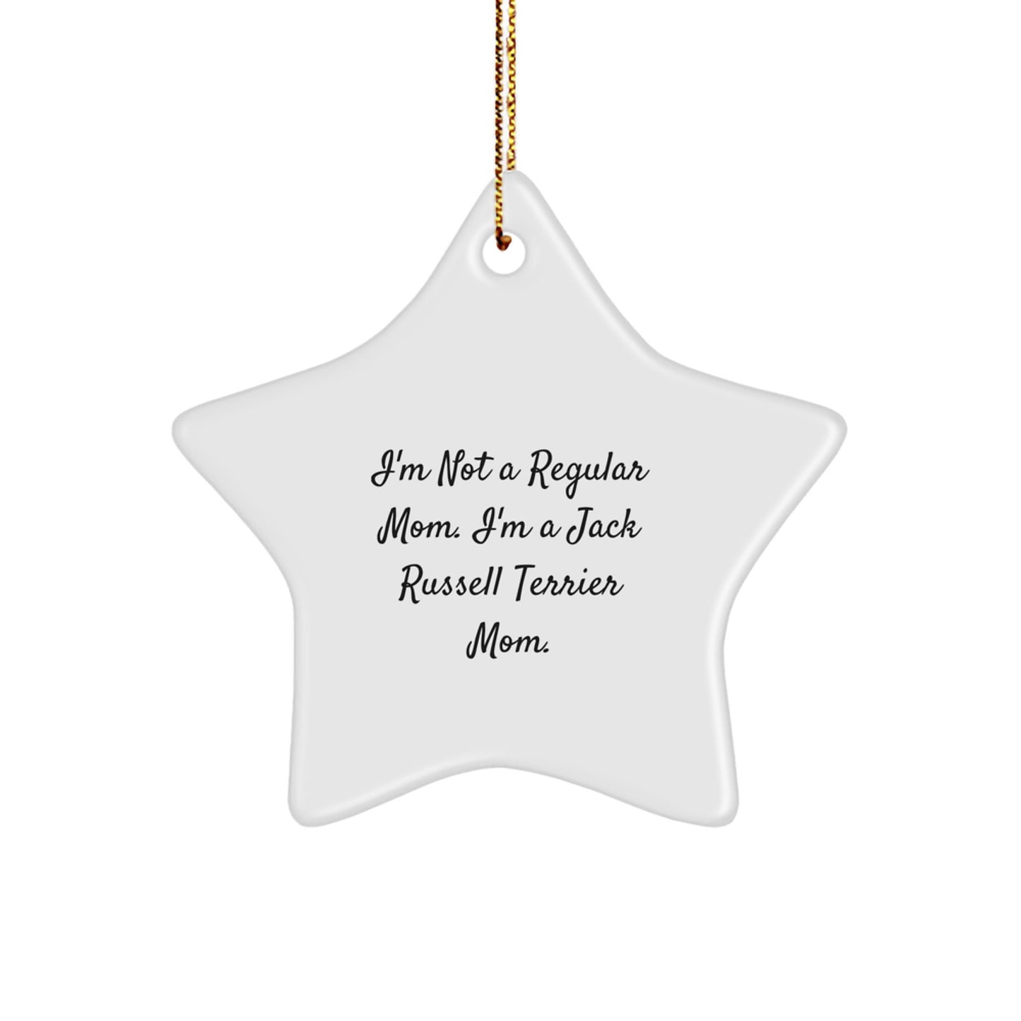 Funny Jack Russell Terrier Mom Star Ornament, Gifts from Family to Friends, for Christmas Unique - Image 1