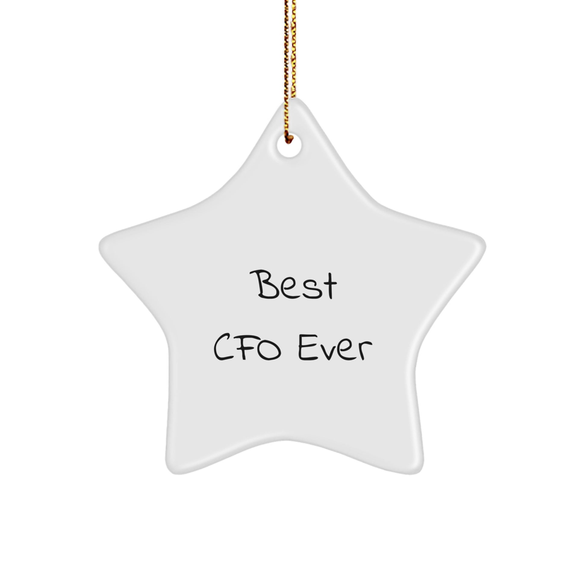 Funny CFO Gifts from Best Friends - 'Best CFO Ever' White Star Ornament for Men, Women, Coworkers, Family - Image 1