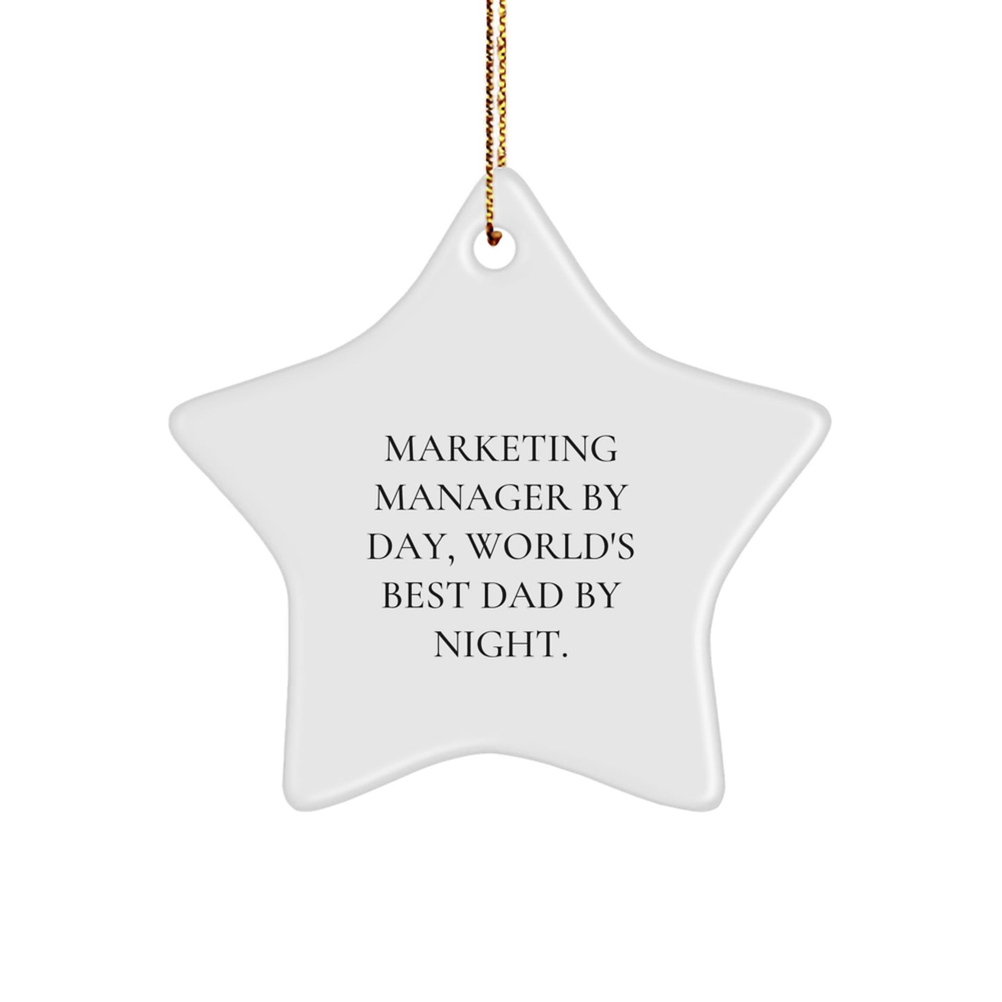 Marketing Manager Gifts, Christmas Star Ornament, Funny Quote 'Marketing Manager By Day, World's Best Dad By Night.' Gifts from Men, Marketing Manager Gifts for Him - Image 1