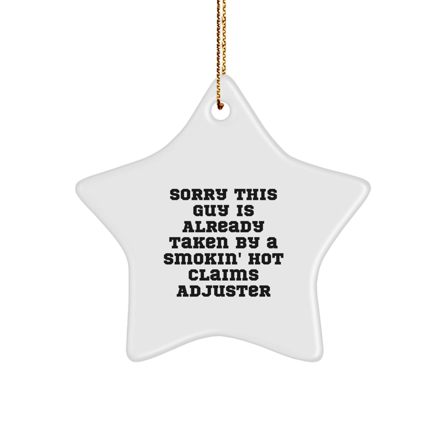 Claims Adjuster Star Ornament Gifts from Men to Claims Adjuster for Christmas, Funny Quote - Image 1