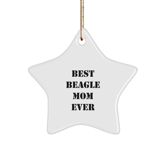Beagle Dog Gifts from Best Beagle Mom Ever - Star Ornament for Christmas Unique Gifts - Image 1