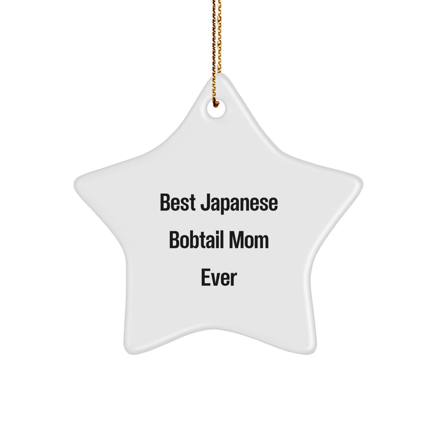 Funny Japanese Bobtail Cat Mom Gifts from Family, Star Ornament for Christmas, 'Best Japanese Bobtail Mom Ever', Gifts for Japanese Bobtail Cat Lovers - Image 1