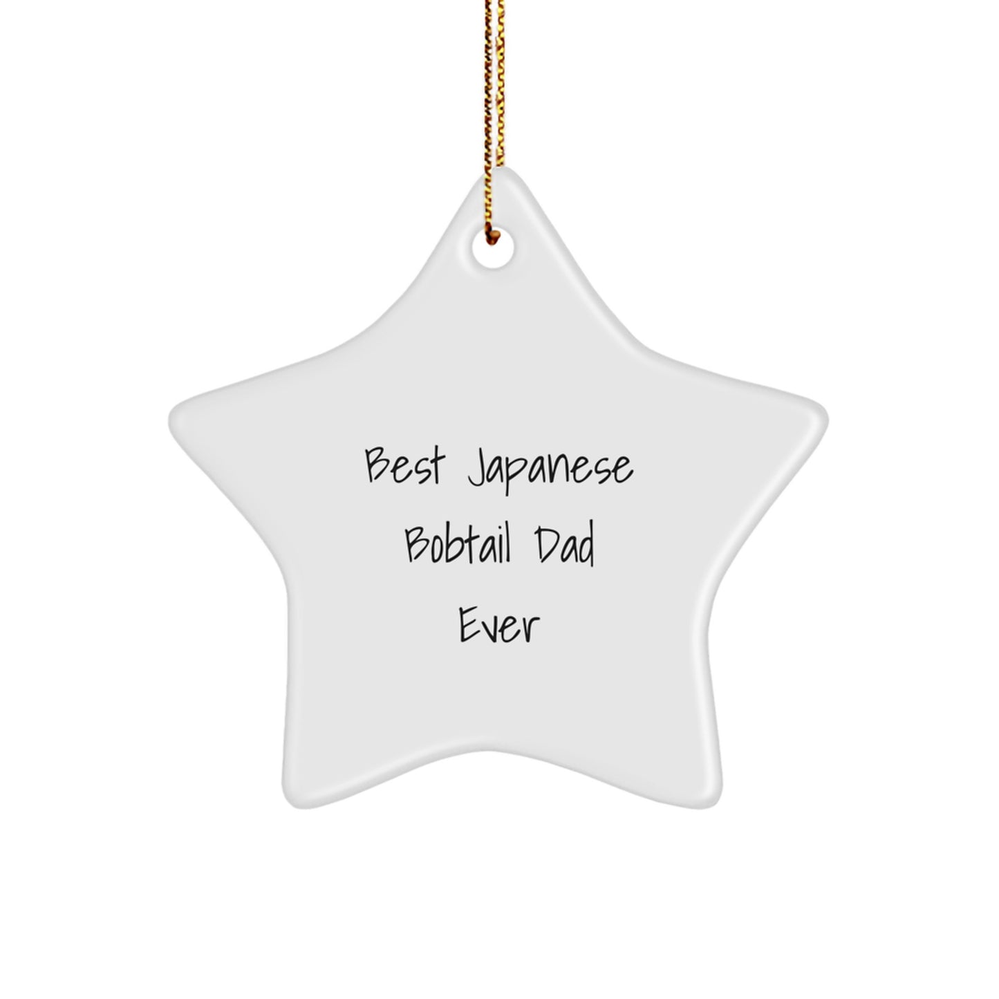 Japanese Bobtail Cat Star Ornament, Funny Gifts from Dad for Japanese Bobtail Cat, Christmas Unique Treasures, 'Best Japanese Bobtail Dad Ever' Quote, Star Shaped Decor - Image 1