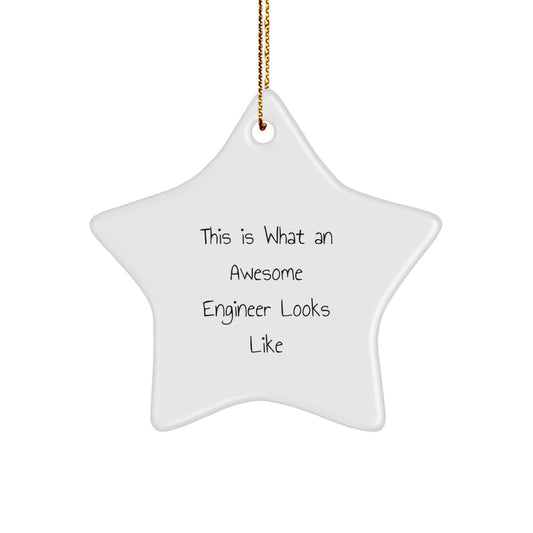 Engineer Gifts from Friends This Is What An Awesome Engineer Looks Like Star Ornament White Color Christmas Unique - Image 1