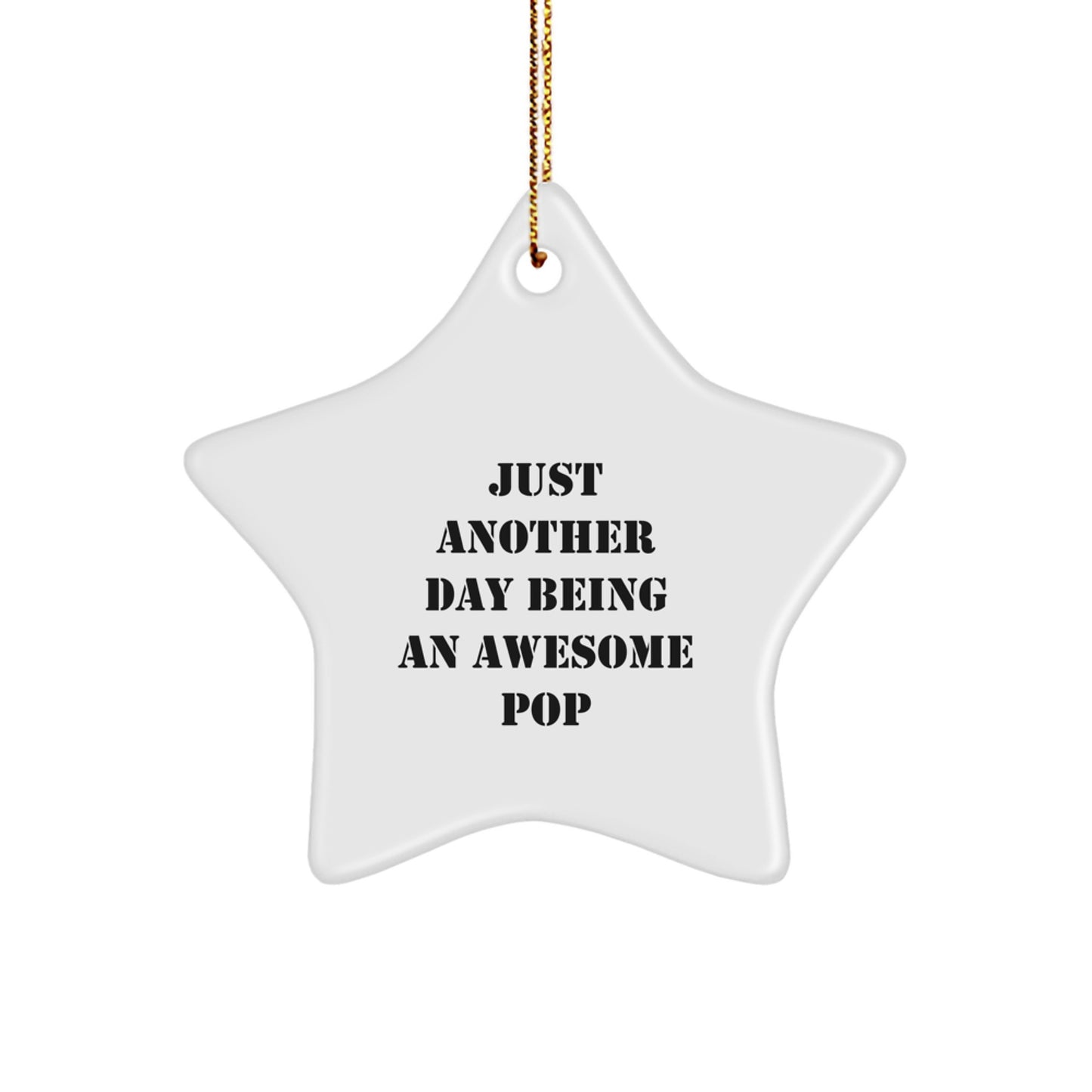 Pop Star Ornament, Funny Quote, Gifts for Pop, Christmas Unique Gifts from Friends, Star Shaped, White Color, Durable MDF, High-Gloss Finish, Vibrant Colors, Lightweight, Easy Hanging - Image 1