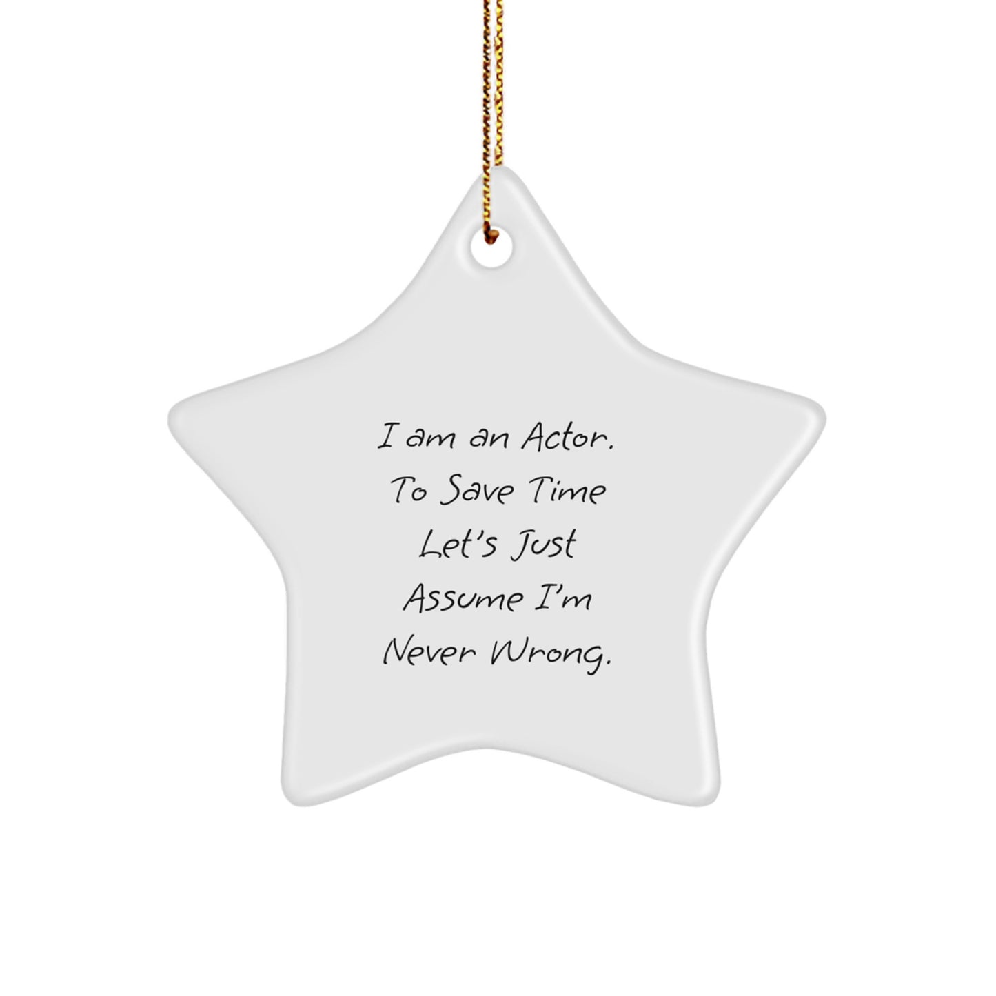 Funny Actor Gifts, Star Ornament with Inspirational Quote for Actor Friends, Gifts from Family for Christmas - Image 1