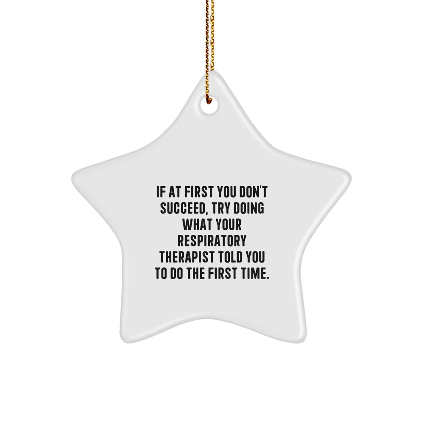 Funny Respiratory Therapist Gifts from Friends and Family, Star Ornament for Respiratory Therapist, Christmas Unique Gifts - Image 1