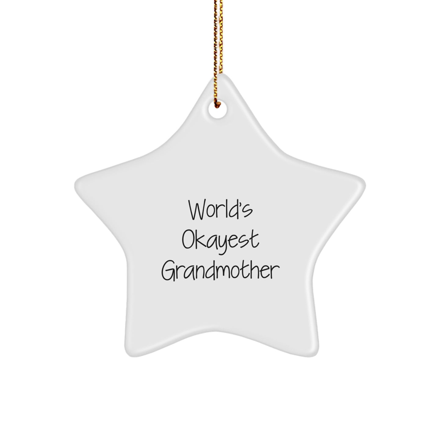 Grandma Gifts from Men Funny World's Okayest Grandmother Star Ornament Christmas Unique Gifts for Grandma - Image 1