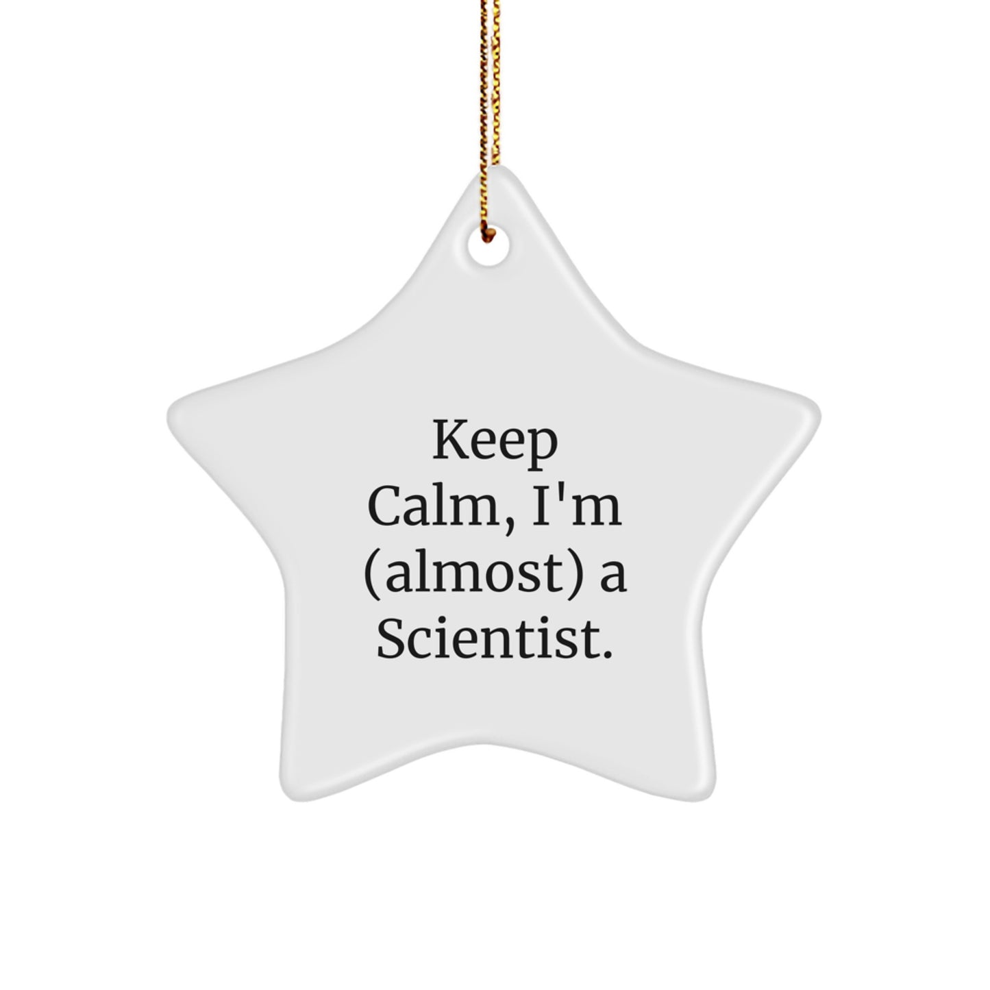 Funny Scientist Gifts, Star Ornament for Christmas Unique Gifts from Friends, Gifts for Scientist, Men, Women, Family, Coworkers - Image 1