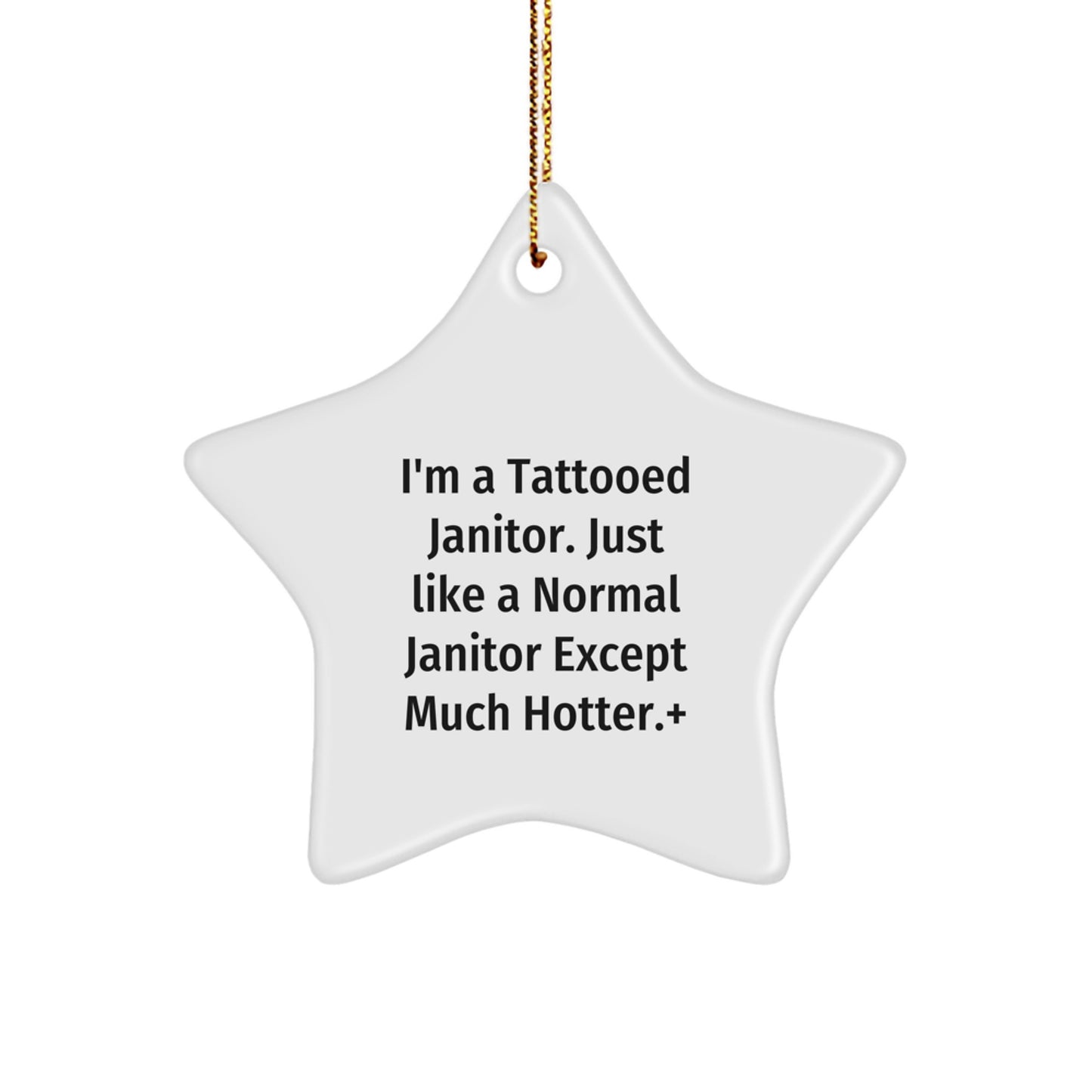 Funny Janitor Gifts from Friends for Men, Hotter Janitor Star Ornament, Christmas Unique - Image 1